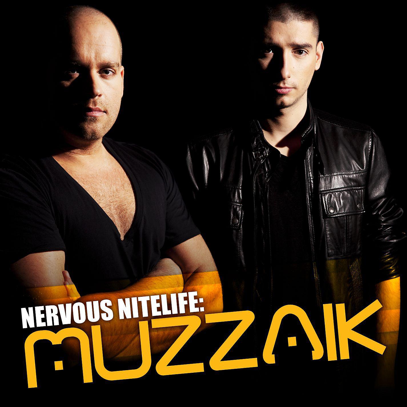 Постер альбома Nervous Nitelife: Muzzaik