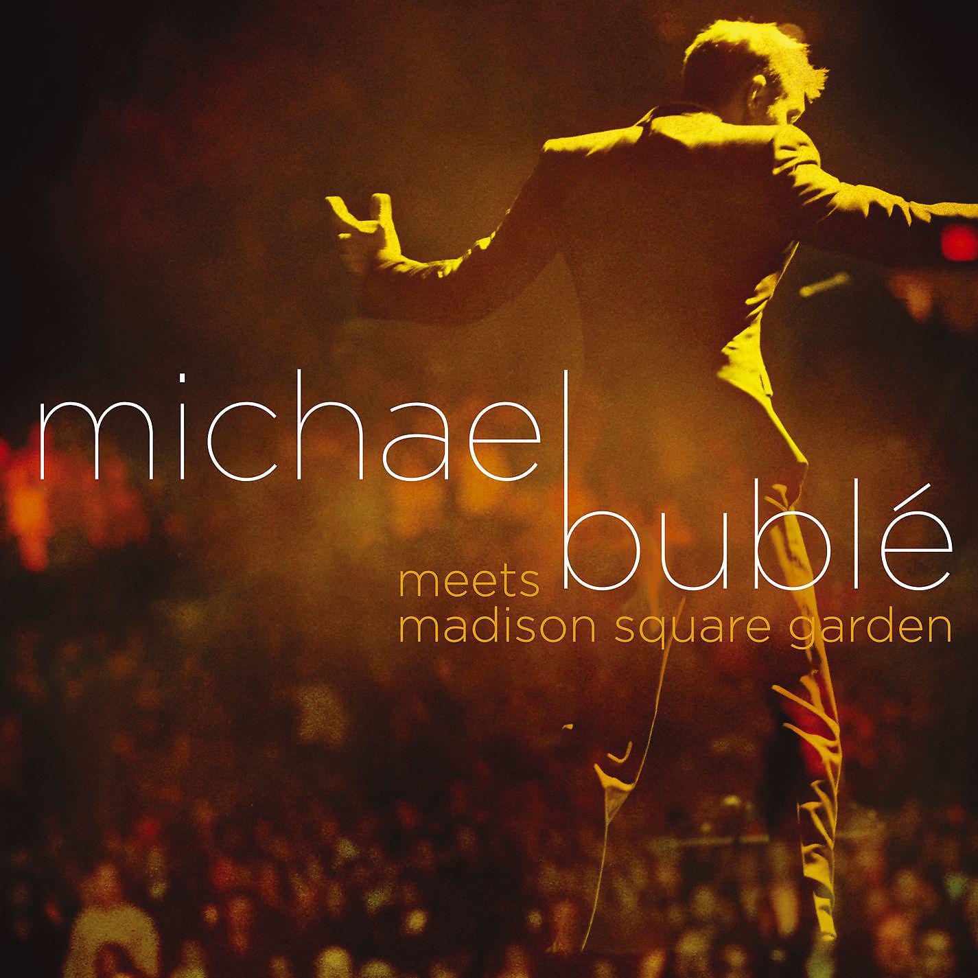 Michael Bublé - Lost (Live from Madison Square Garden)