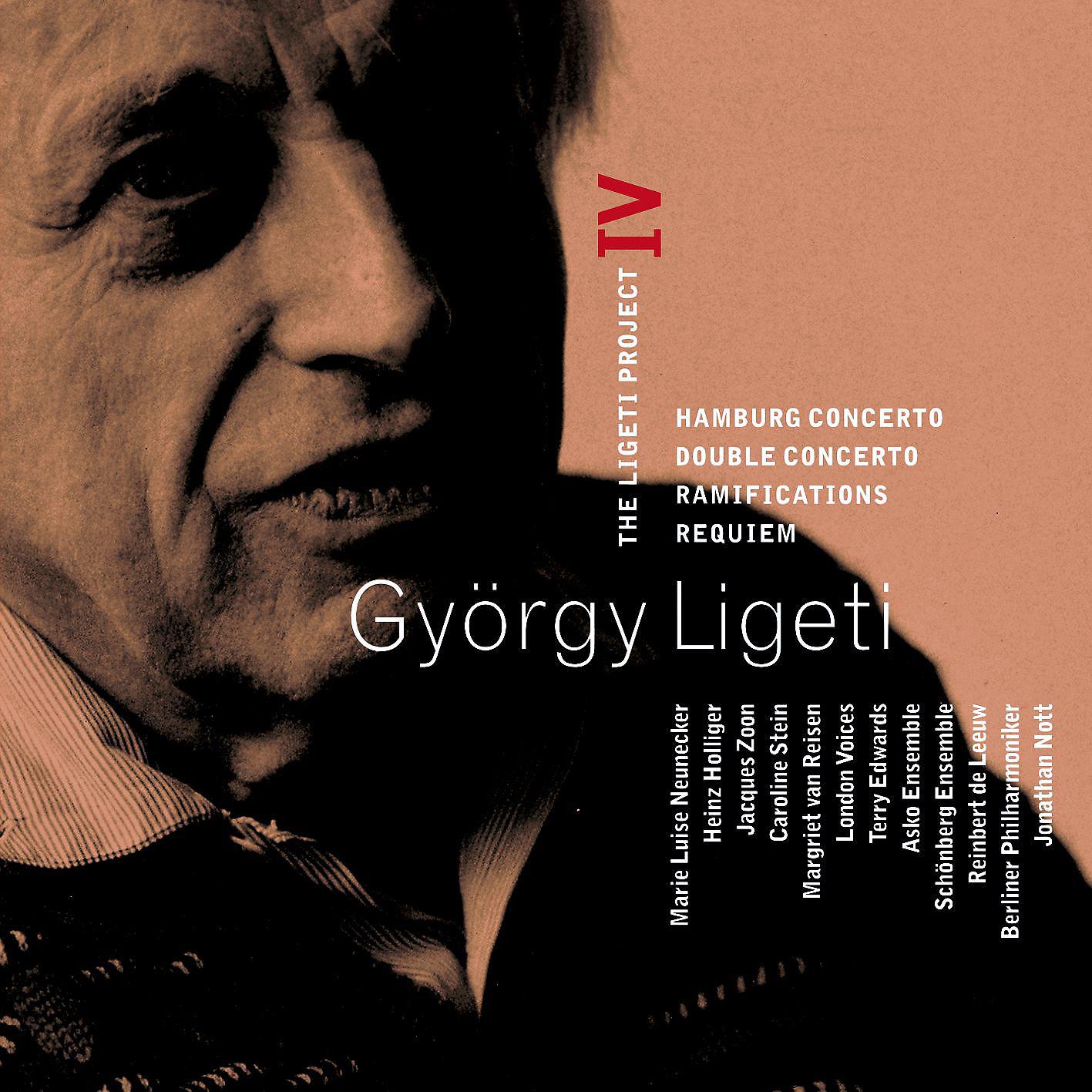 Постер альбома Ligeti : Project Vol.4 - Hamburg Concerto, Double Concerto, Requiem & Ramifications