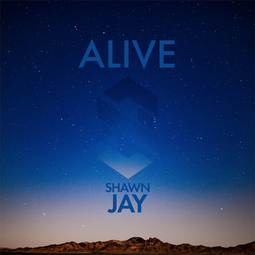 Shawn Jay - Alive