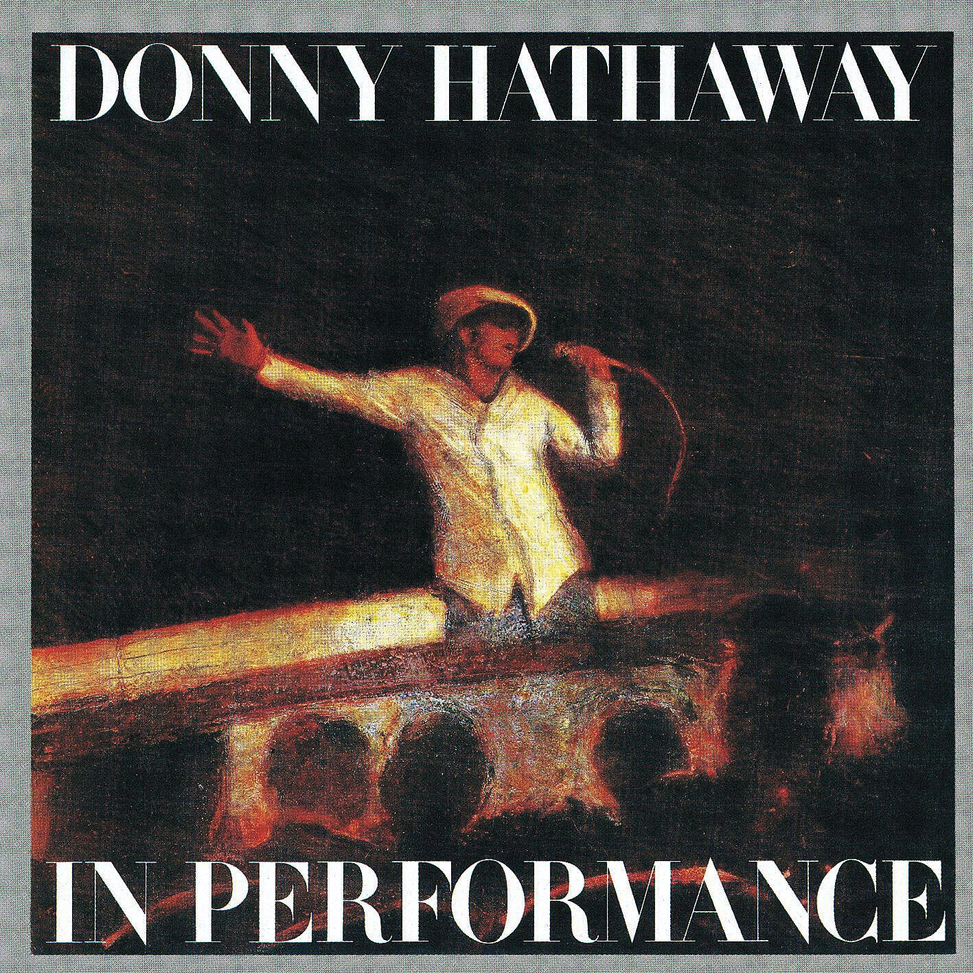 Donny Hathaway - I Love You More Than You'll Ever Know (Live at the Bitter End, New York City, 1971)