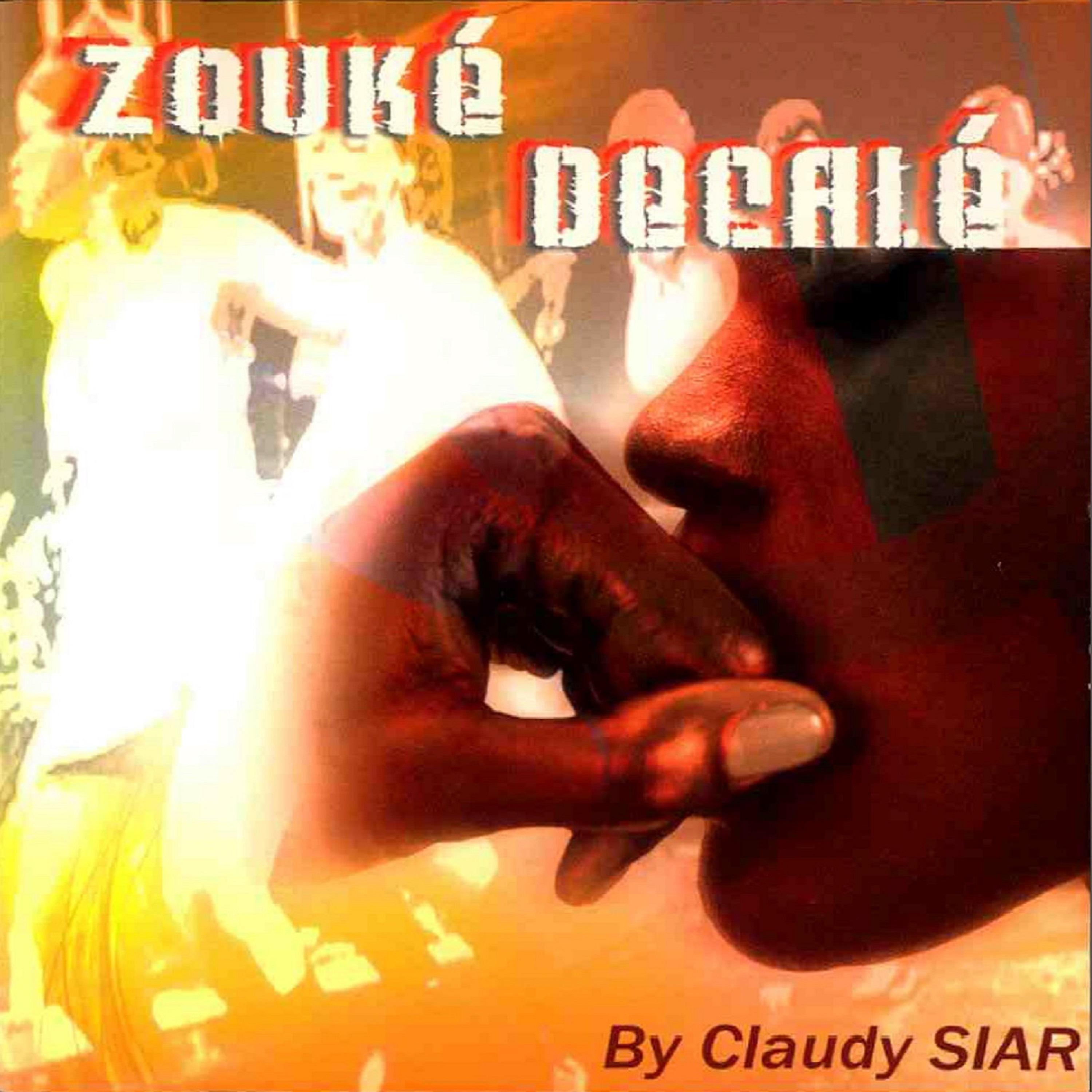 Постер альбома Zouké décalé by Claudy Siar (La plus Pop des musiques Afro)