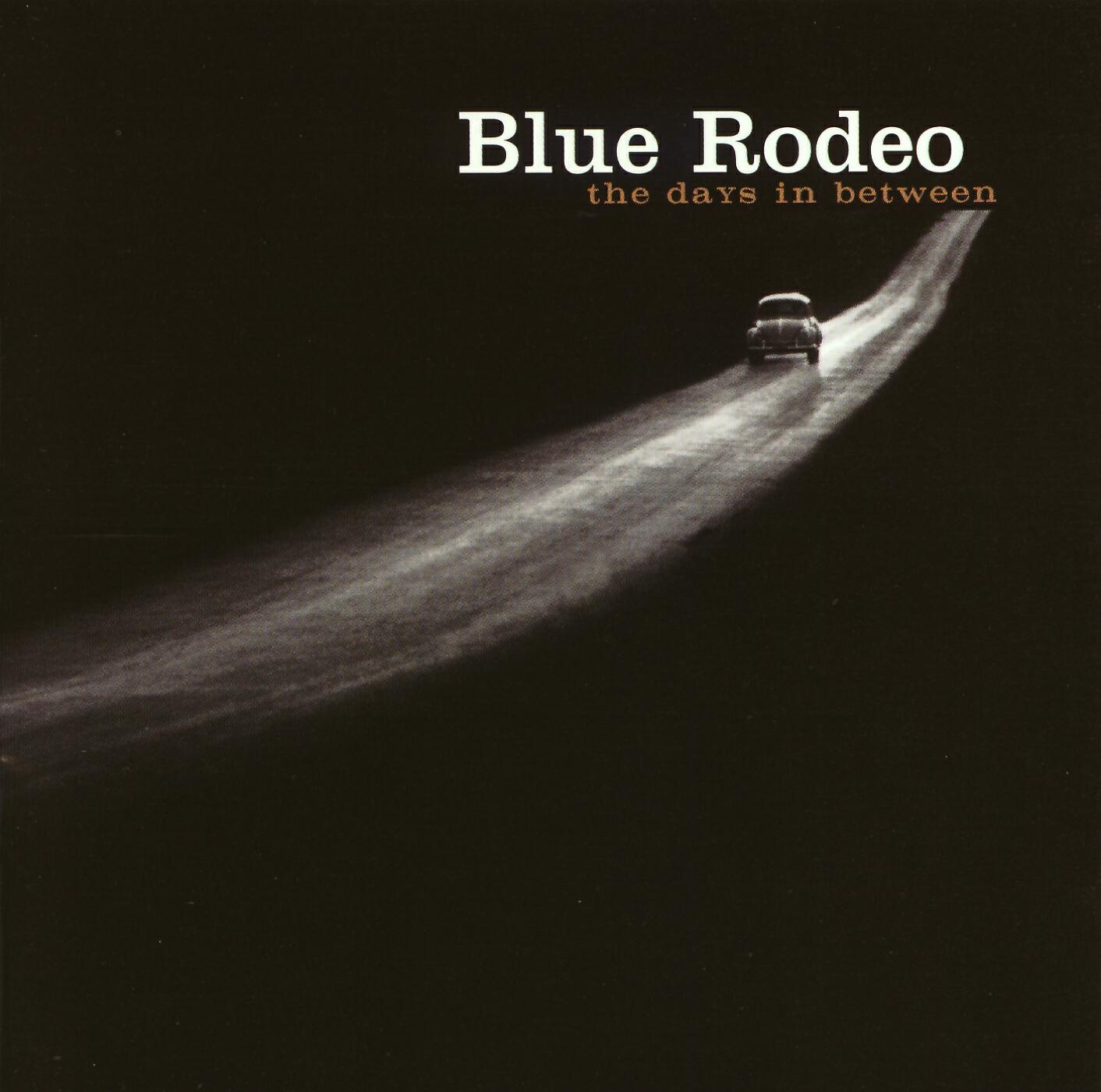 Blue Rodeo - Rage