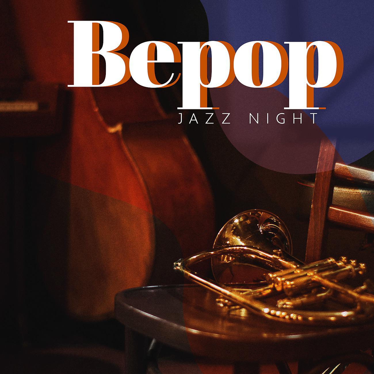 Постер альбома Bepop Jazz Night