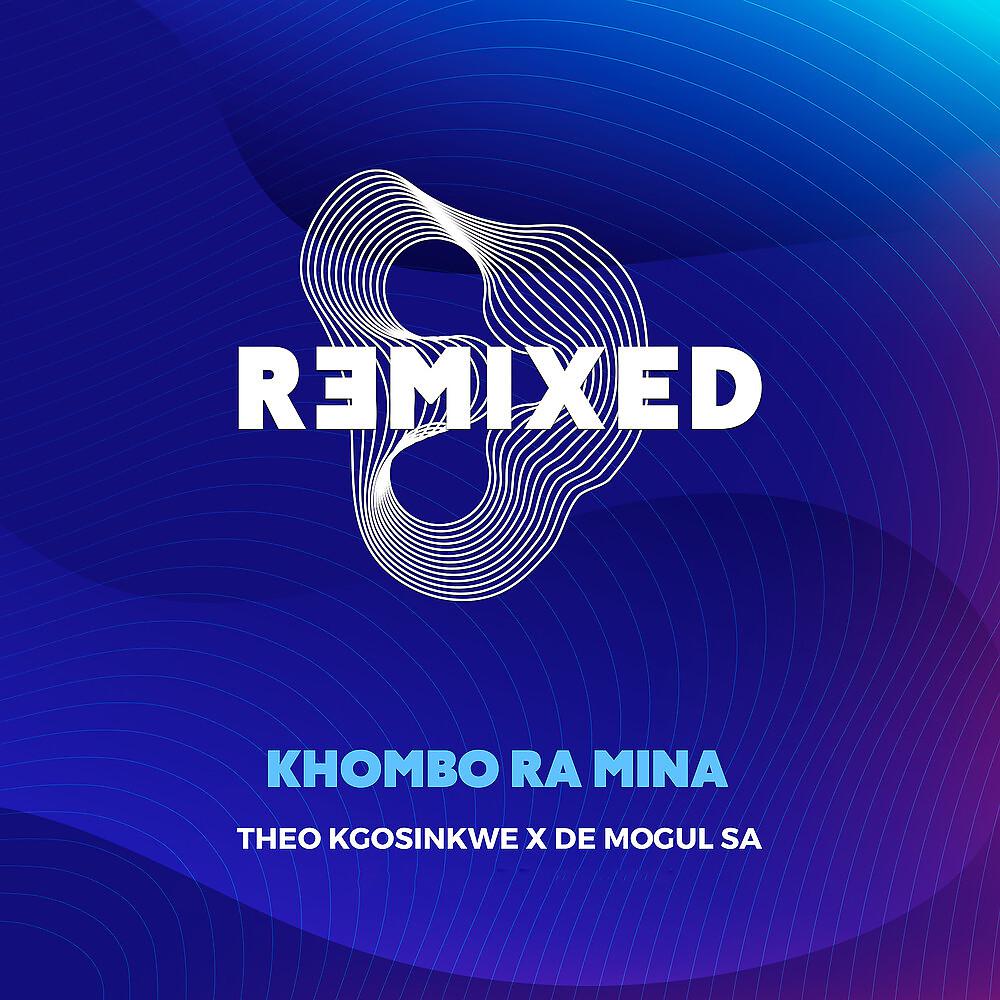 Постер альбома Khombo Ra Mina