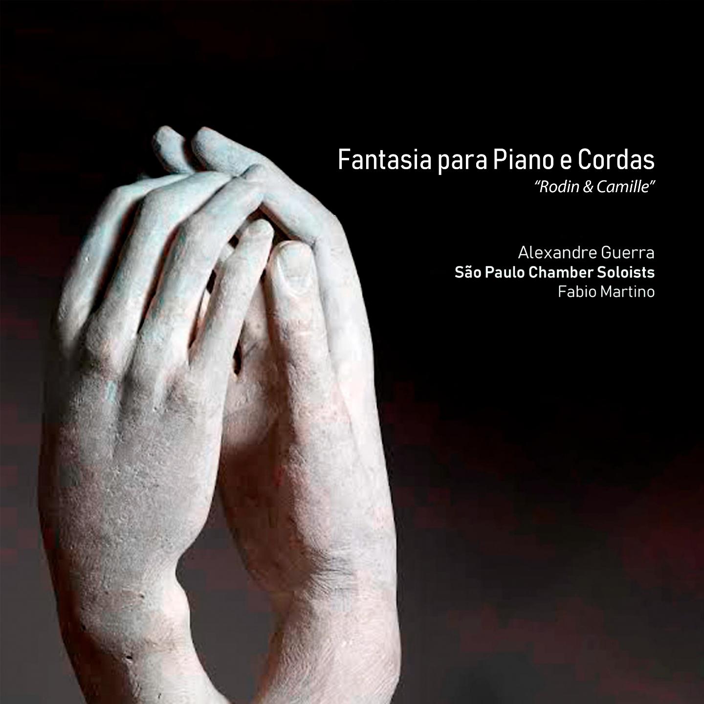 Постер альбома Fantasia para Piano e Cordas Rodin & Camille