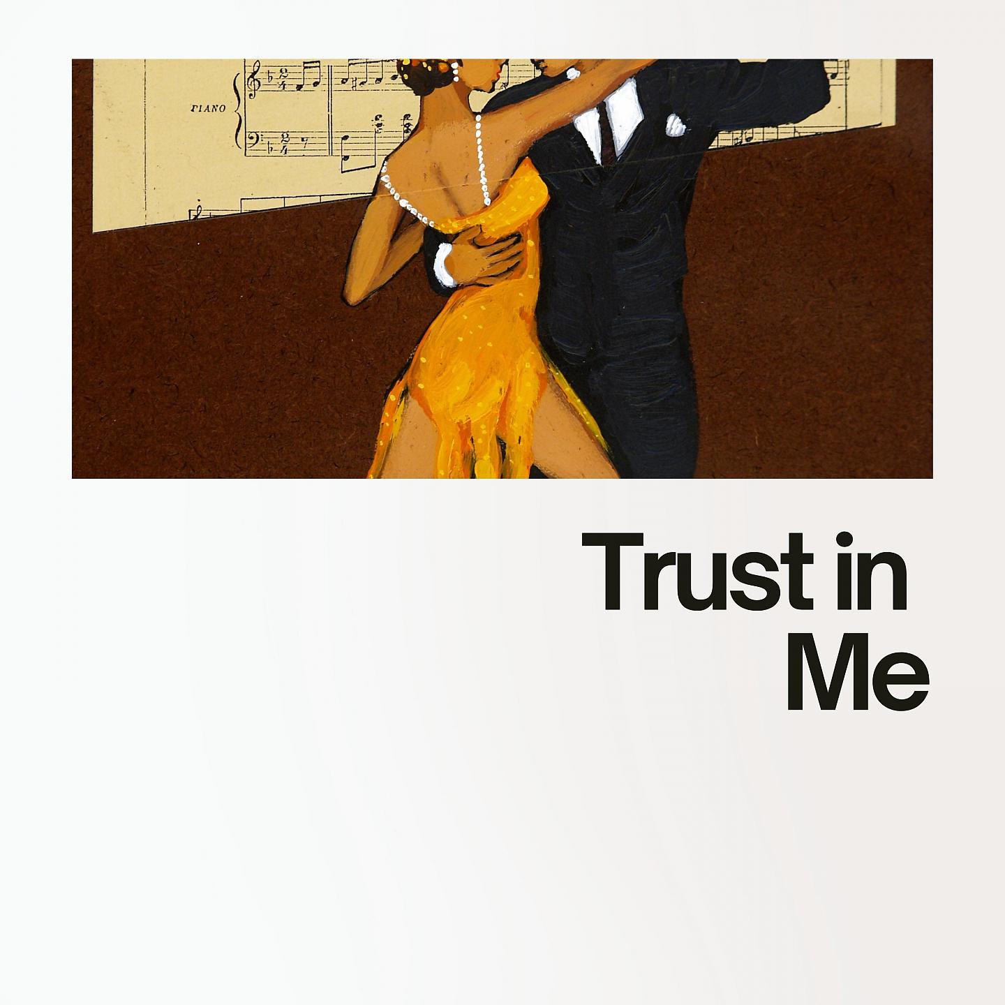 Постер альбома Trust in Me