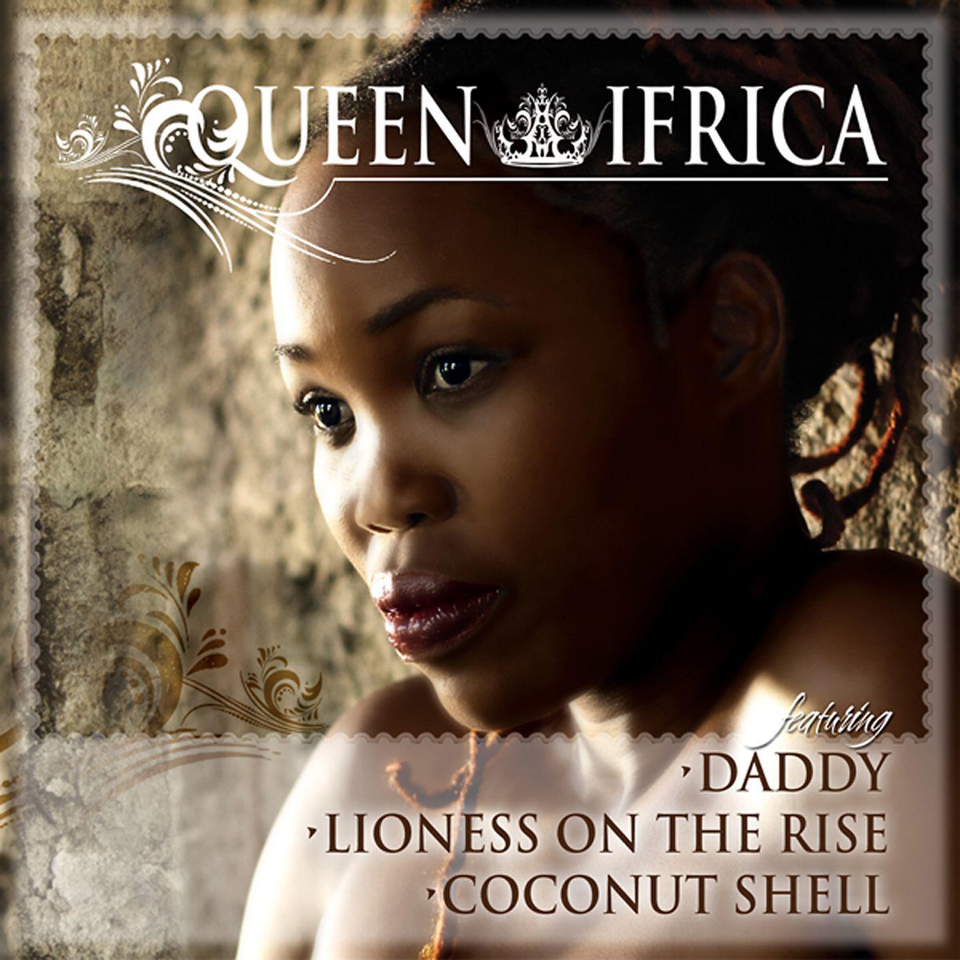 QUEEN IFRICA - Lioness On The Rise