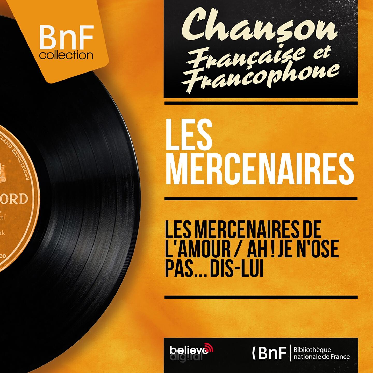 Les Mercenaires - Les mercenaires de l'amour