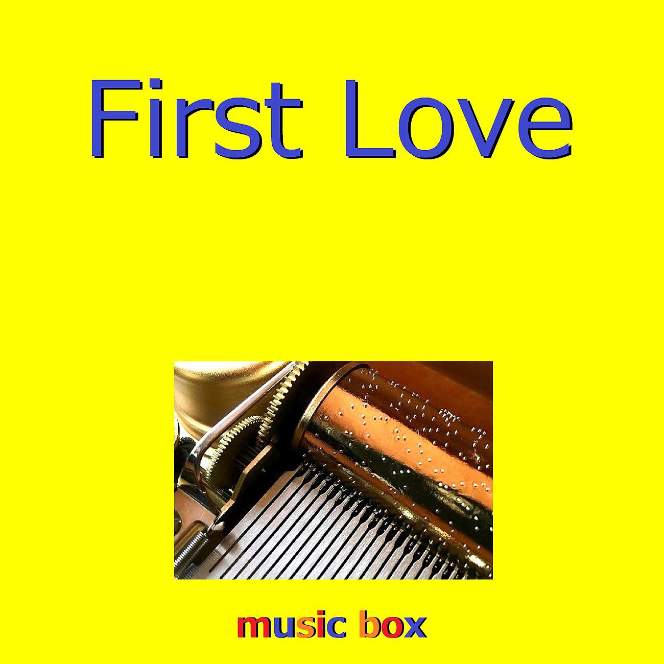 Постер альбома First Love （オルゴール）