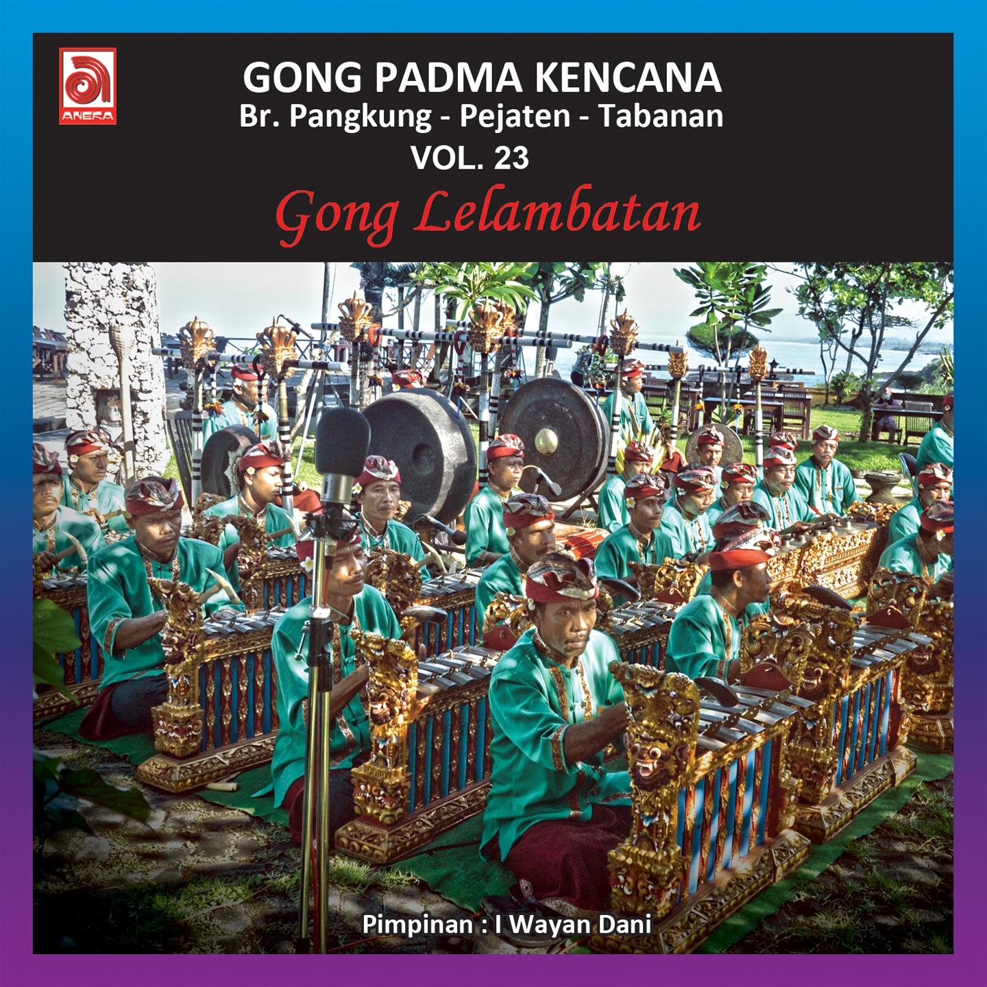 Постер альбома Gong Lelambatan Pejaten, Vol. 23