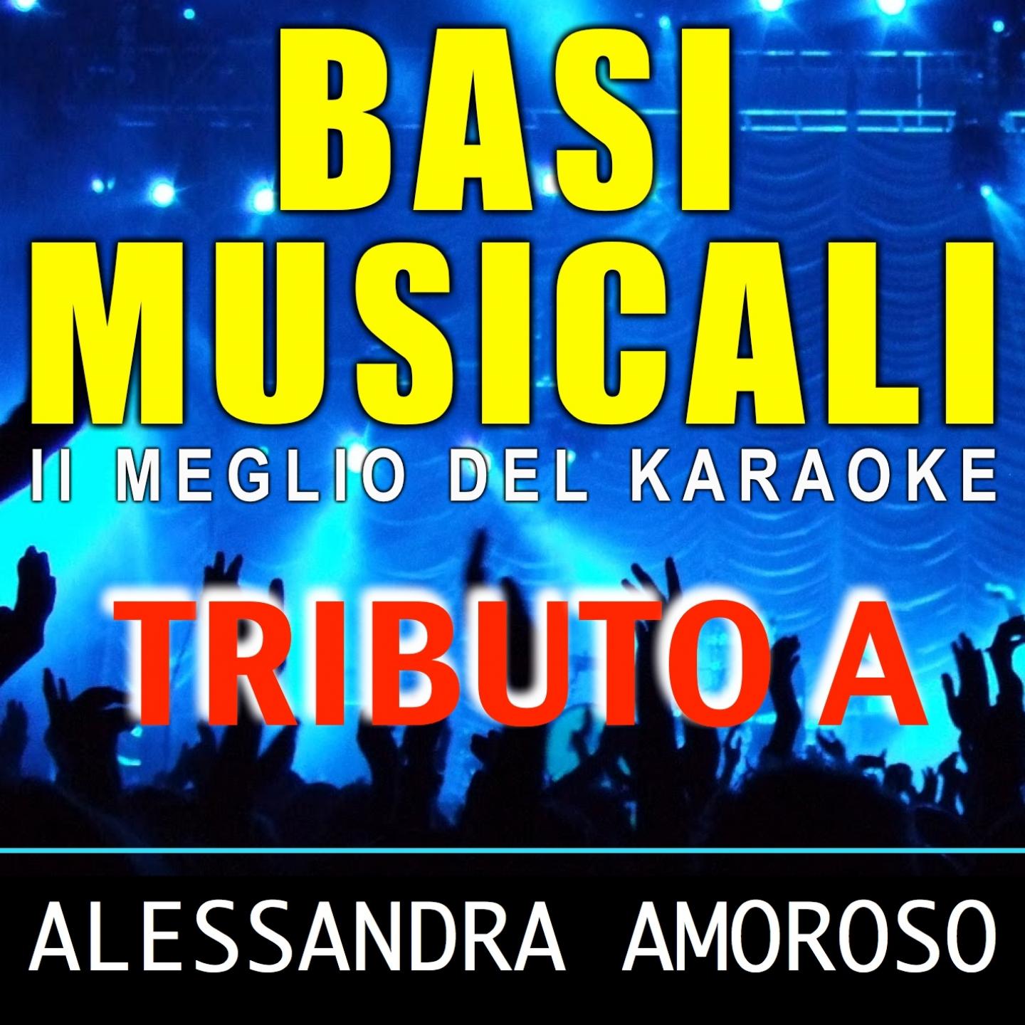 Постер альбома Basi musicali: tributo a Alessandra Amoroso
