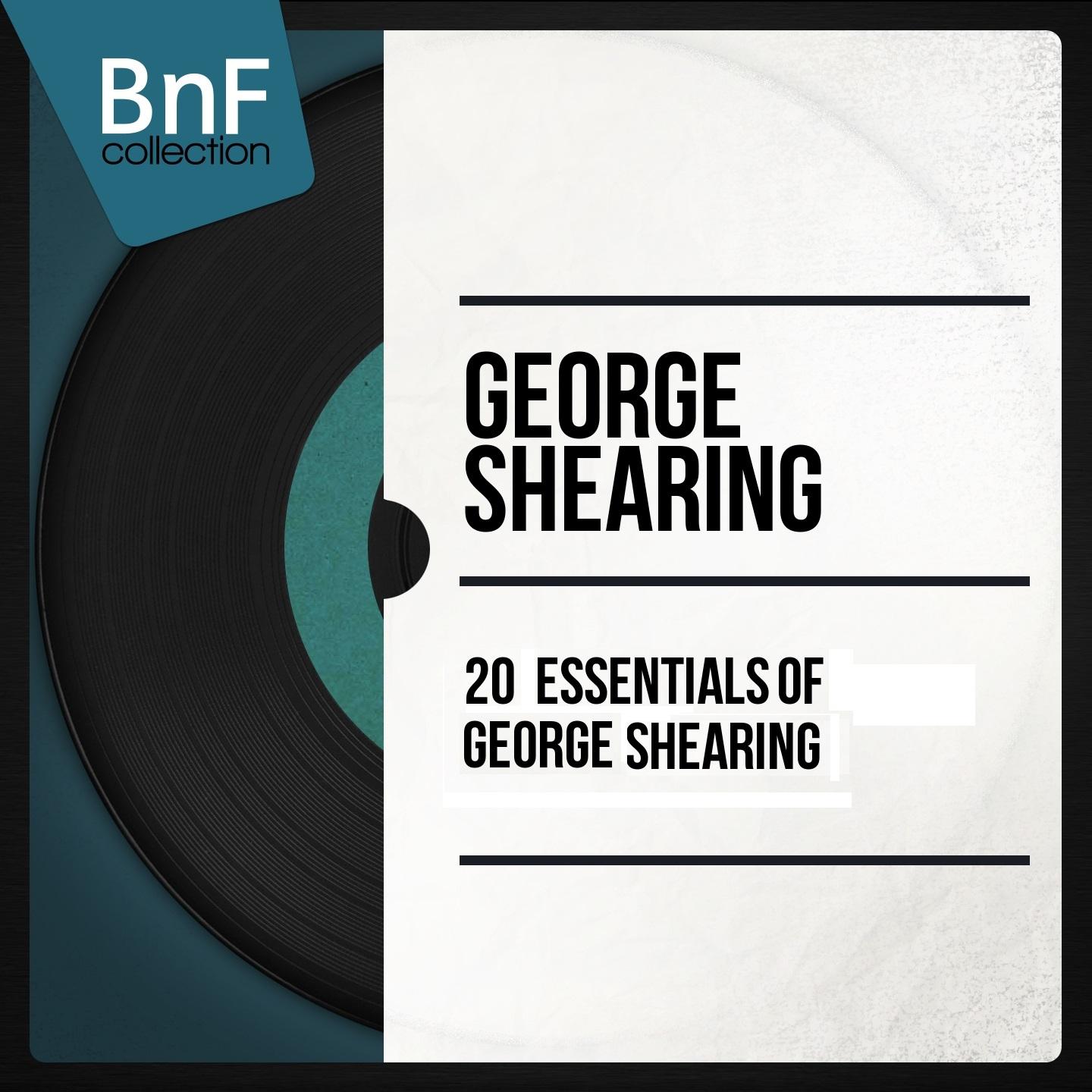 Постер альбома 20 Essentials of George Shearing