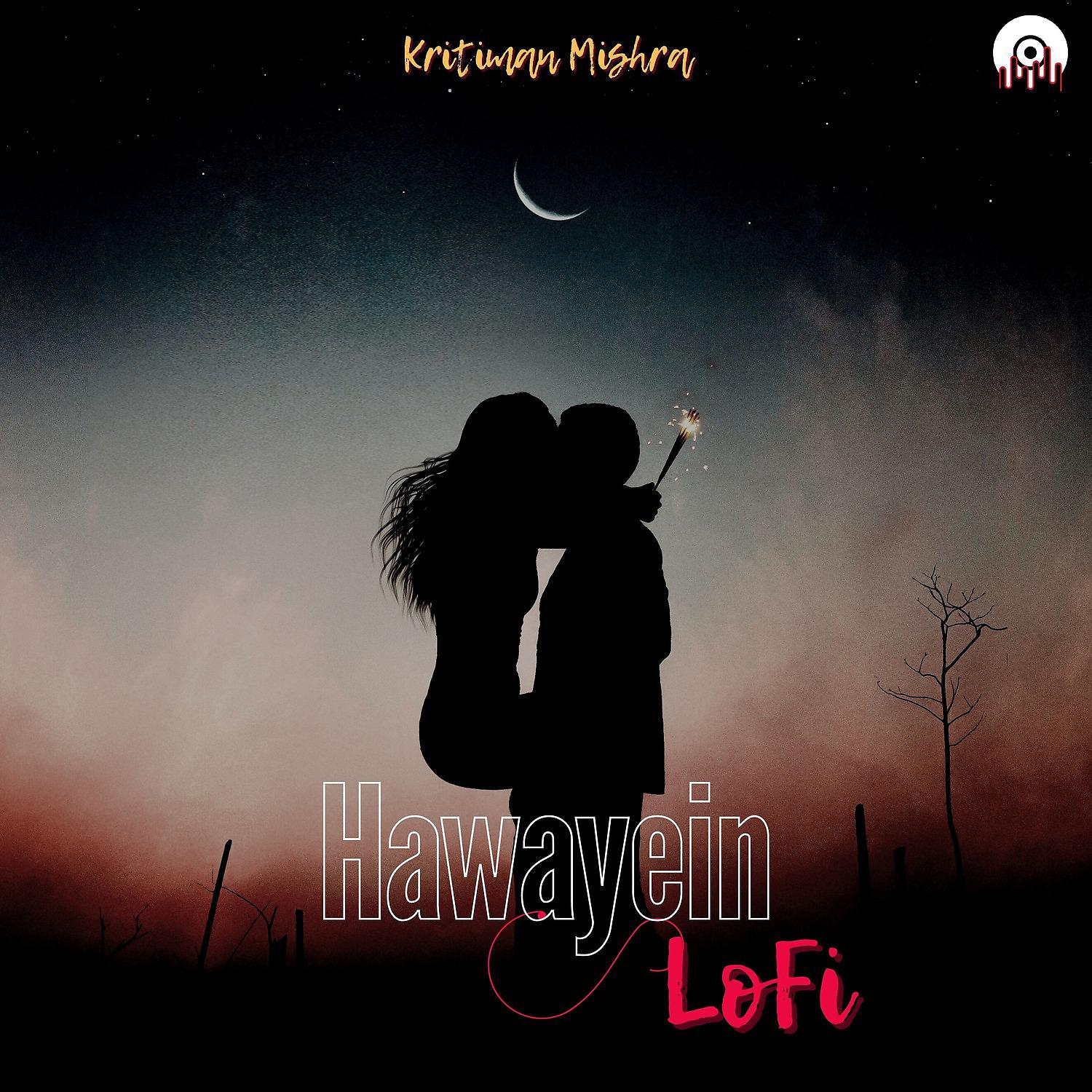 Постер альбома Hawayein LoFi