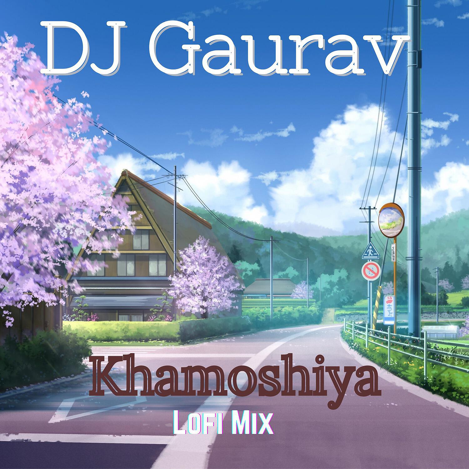 Dj Gaurav - Khaomsiyan Lofi Mix