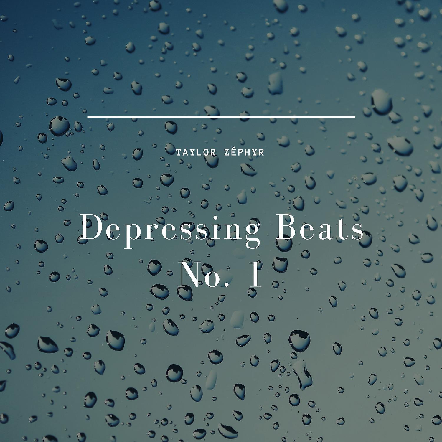 Постер альбома Depressing Beats No. 1