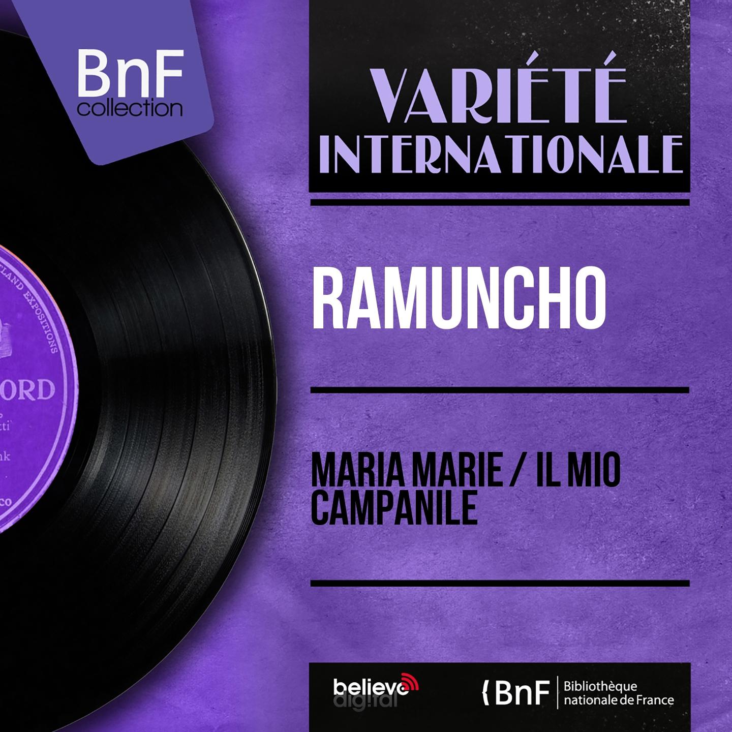 Постер альбома Maria Marie / Il Mio Campanile (Mono version)