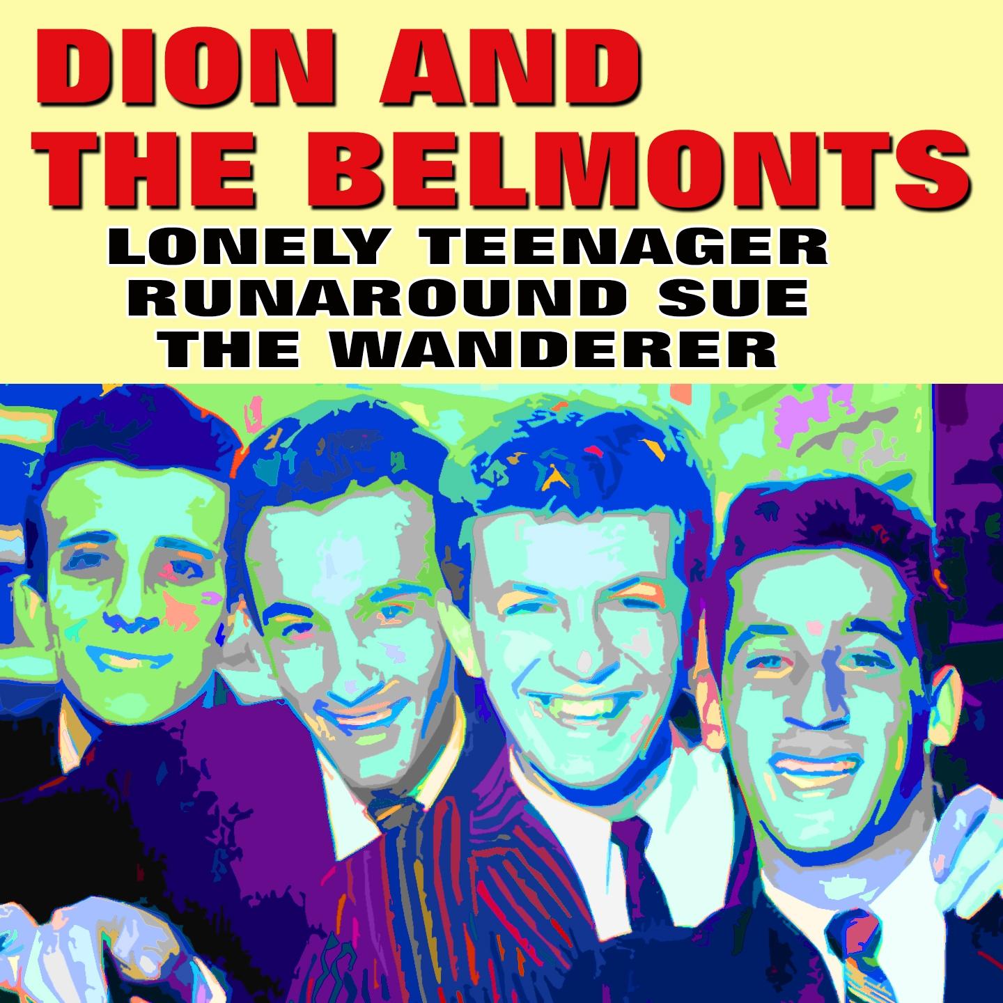 Постер альбома Lonely Teenager, Runaround Sue, the Wanderer