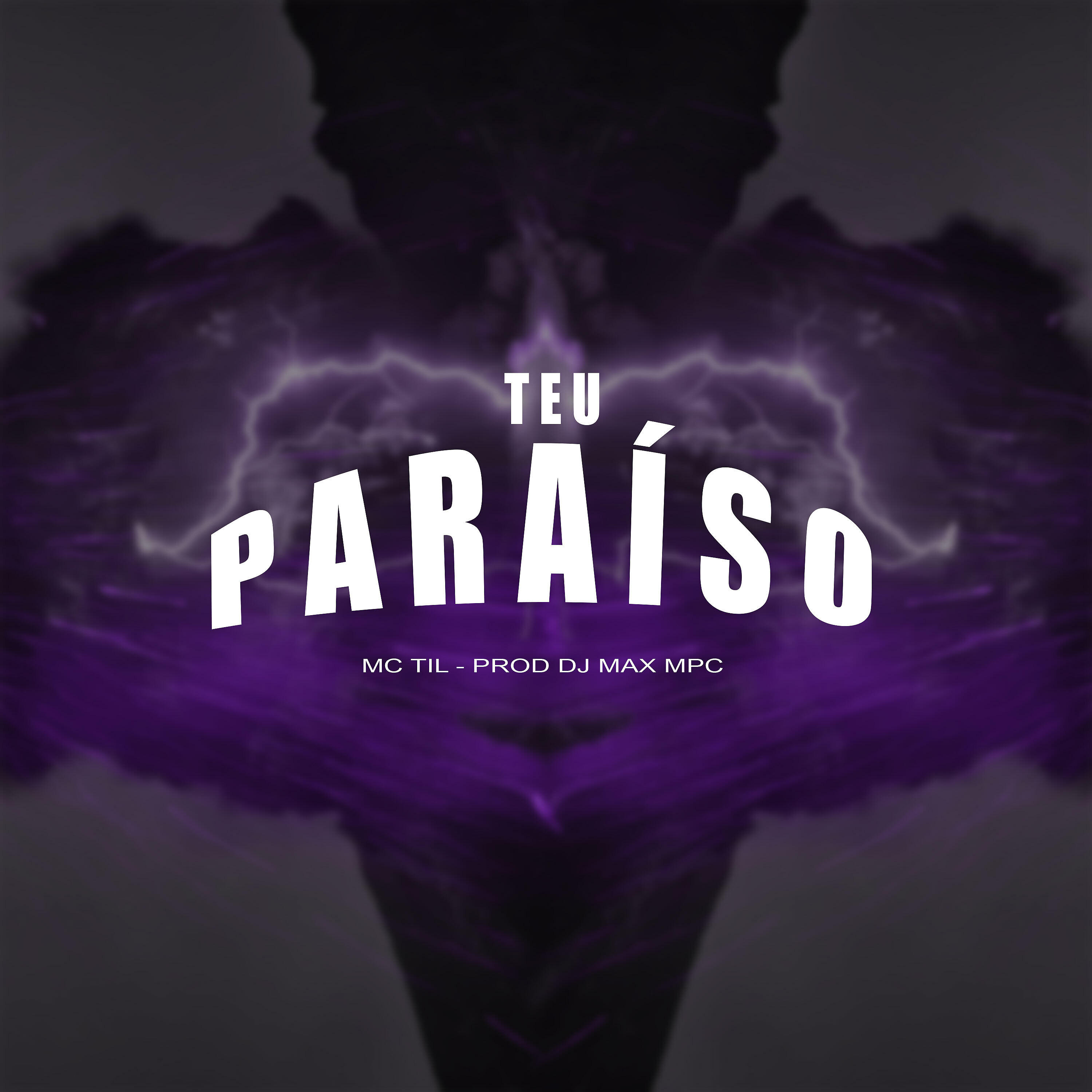 MC TIL - Teu Paraíso