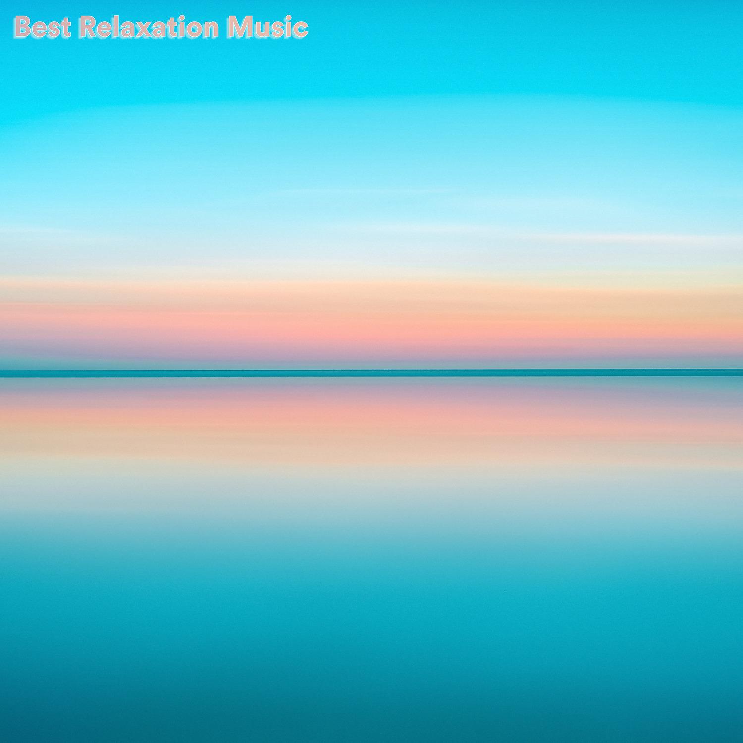 Постер альбома Best Relaxation Music