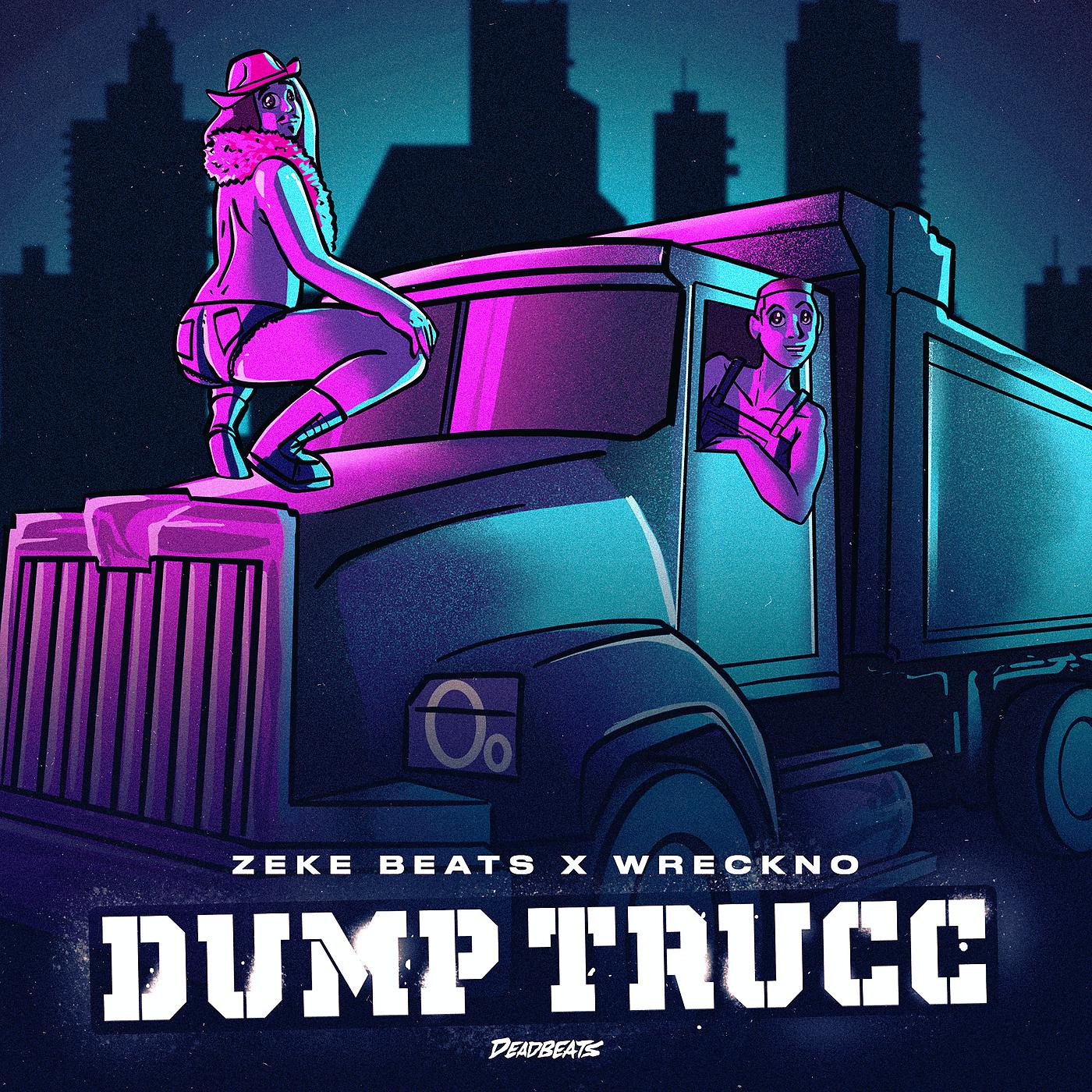 Постер альбома DUMP TRUCC