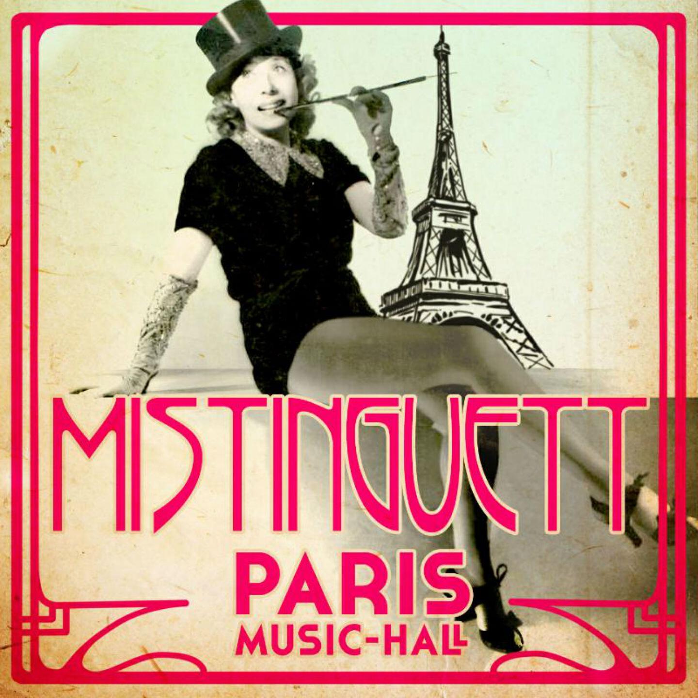 Mistinguett - La tour Eiffel est toujours là