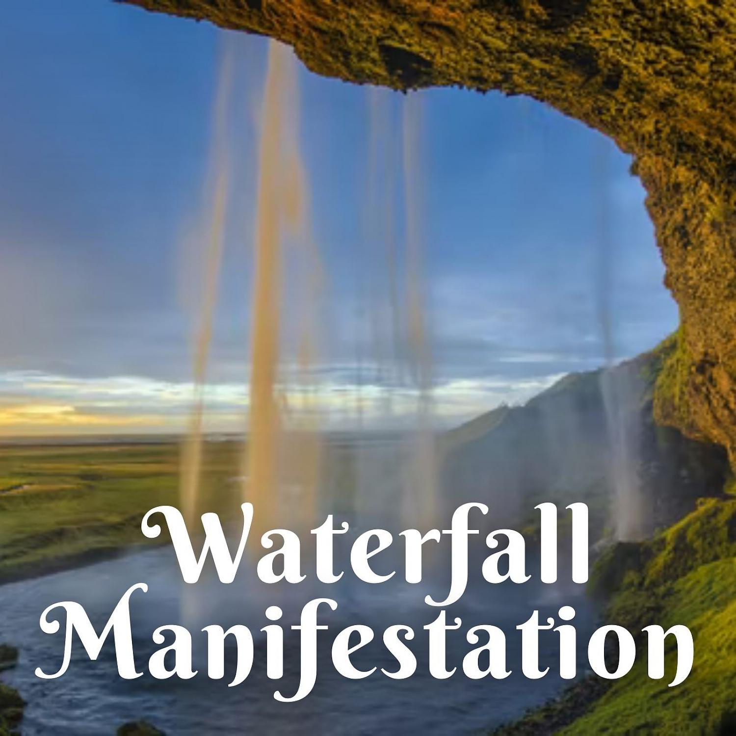 Постер альбома Waterfall Manifestation