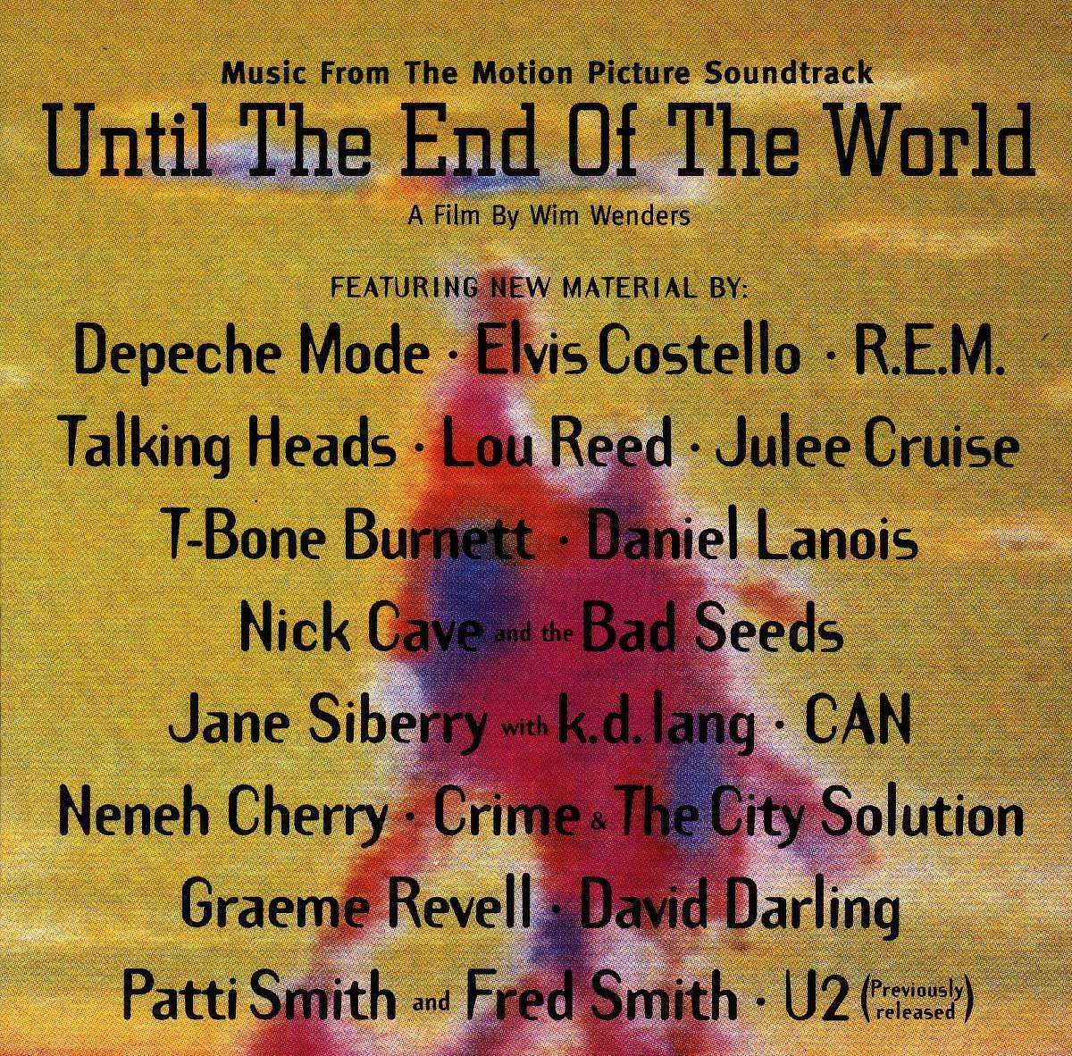 Постер альбома Until The End Of The World (Music from the Motion Picture Soundtrack)