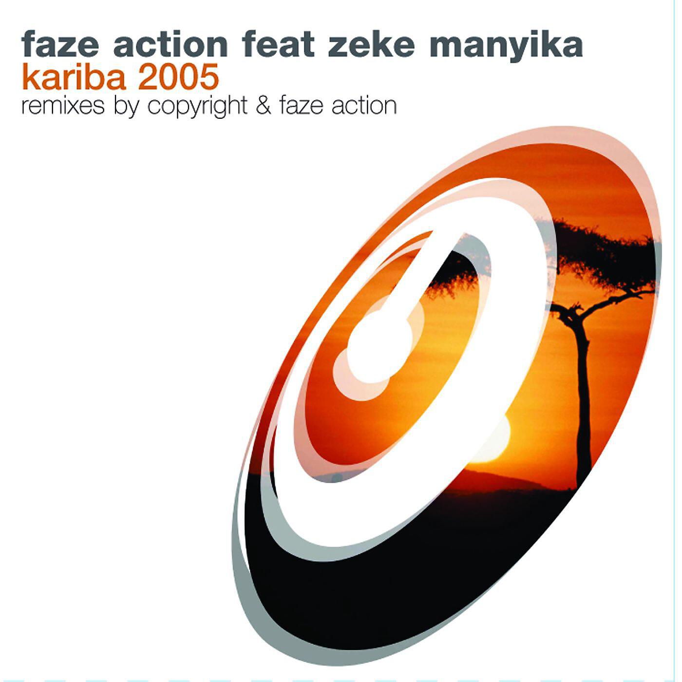Faze Action feat Zeke Manyika - Kariba 2005 (Faze Action Remix)