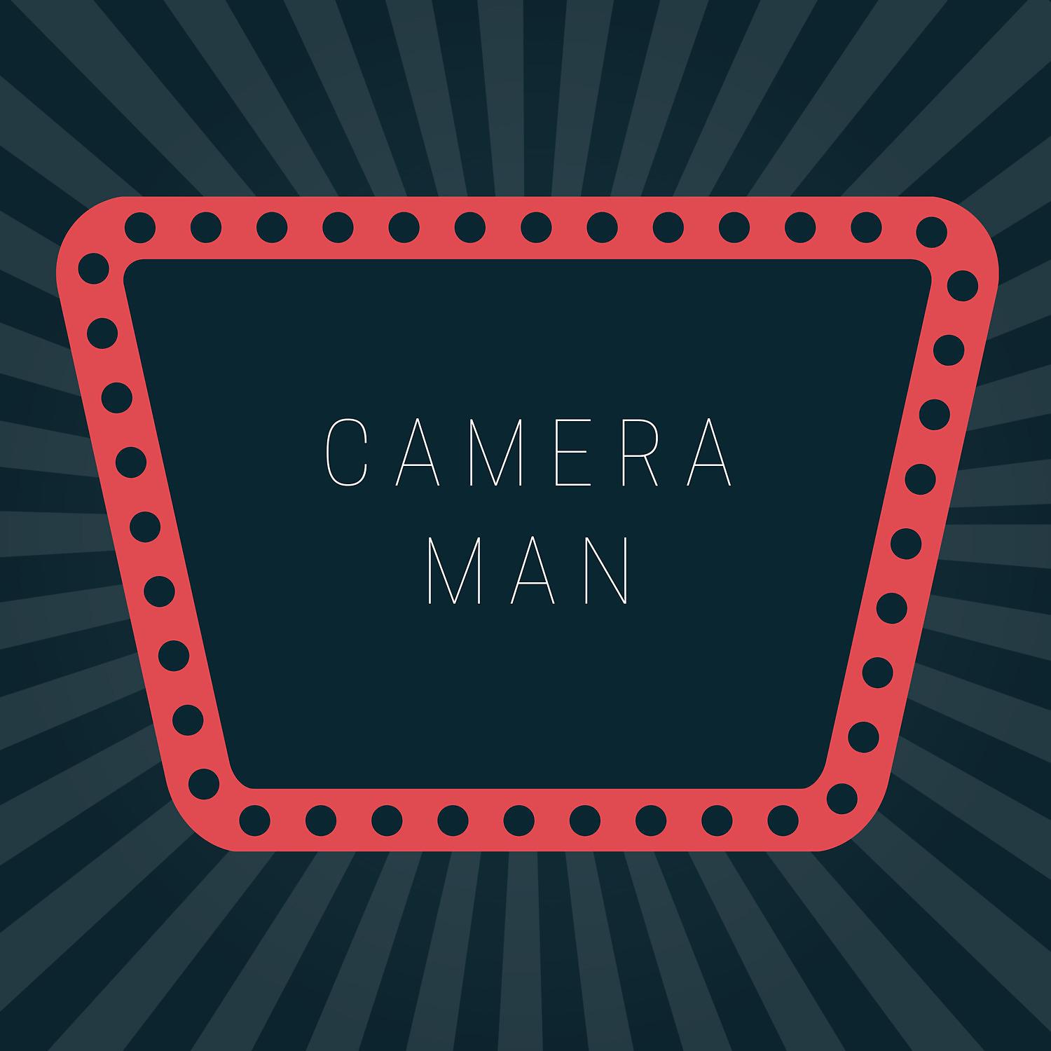Постер альбома Camera Man