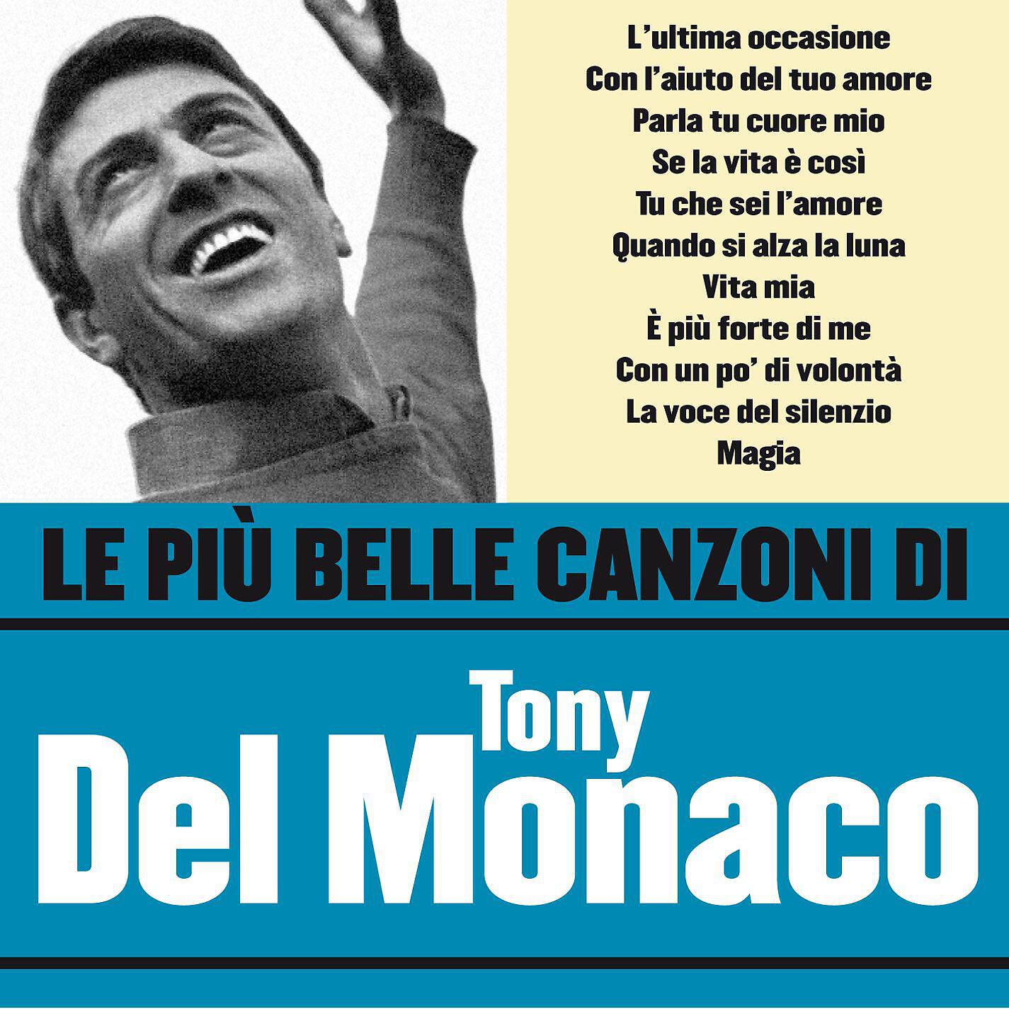 Tony Del Monaco - Quando si alza la luna