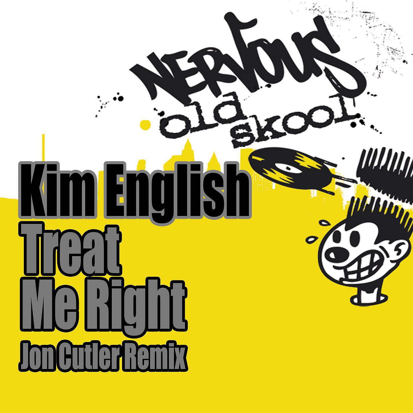 Kim English - Treat Me Right (Jon Cutler Beats)