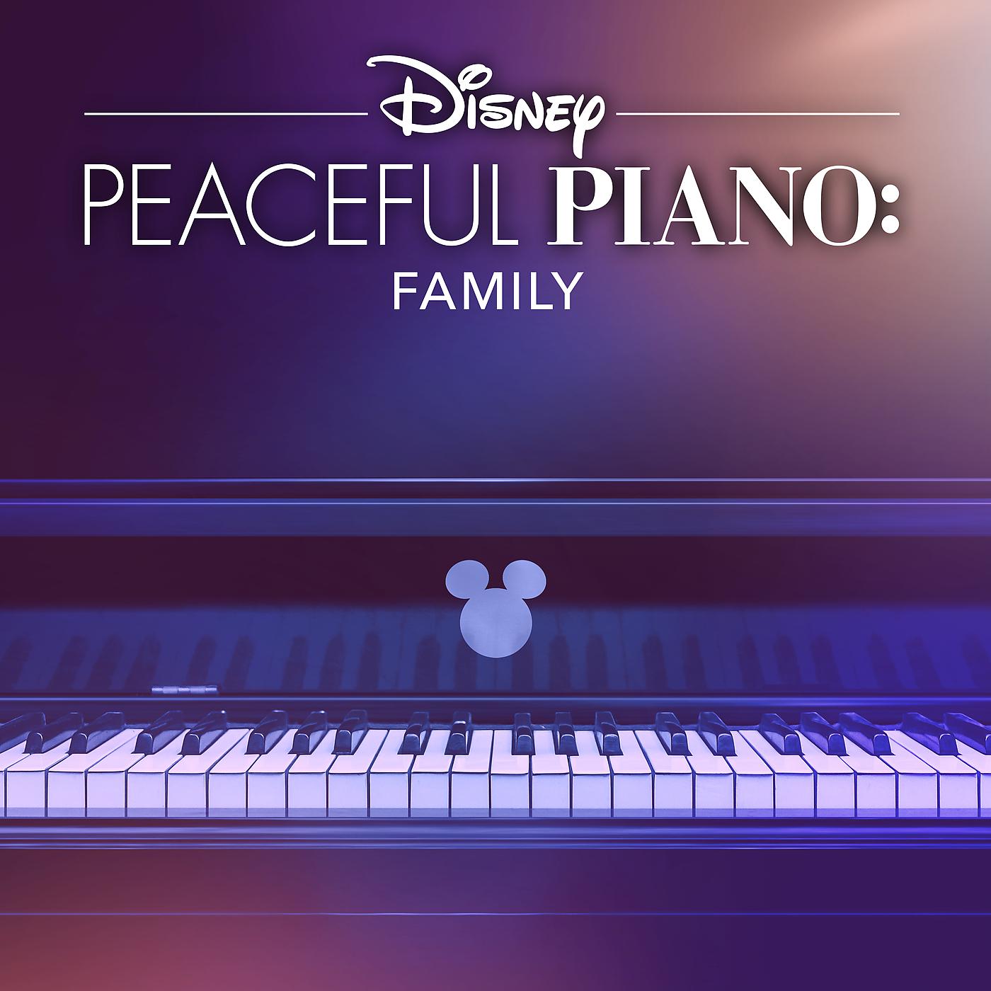 Постер альбома Disney Peaceful Piano: Family