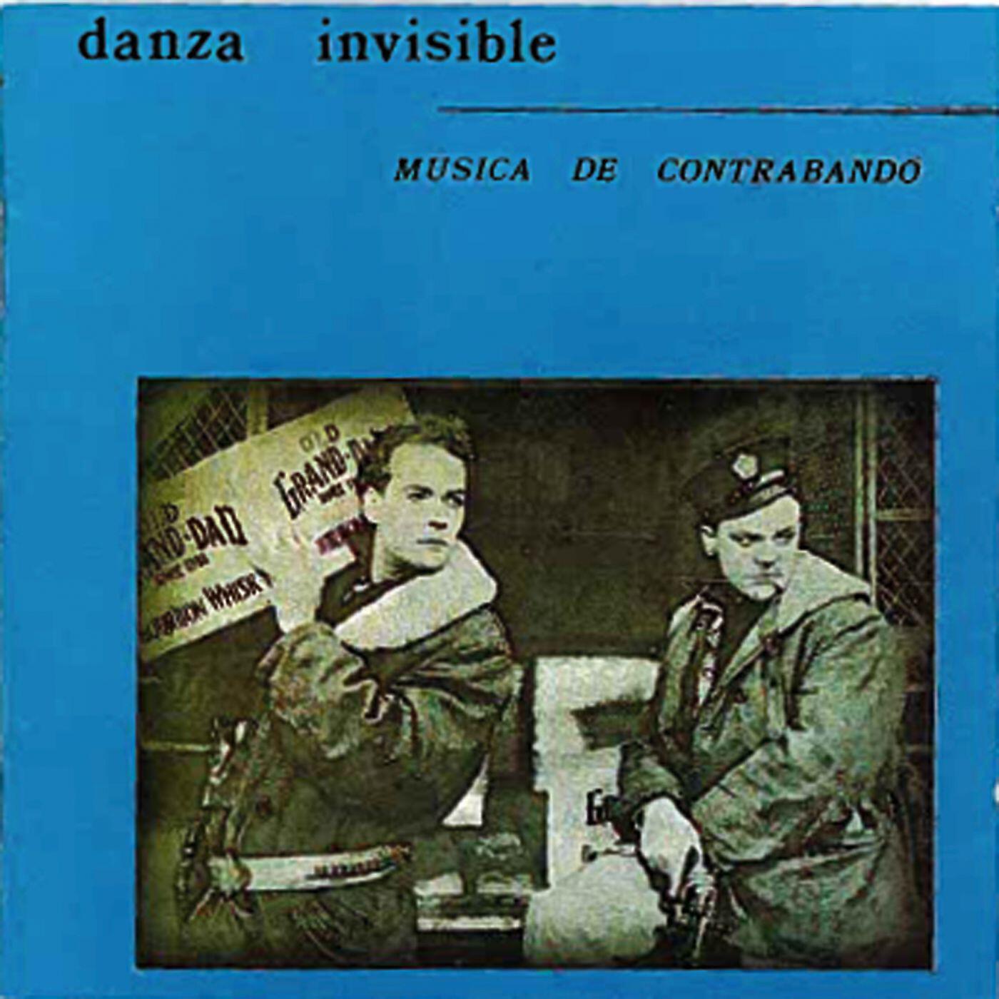 DANZA INVISIBLE - Es probable que no sea el hombre de tu vida (En ese caso acabaré contigo)