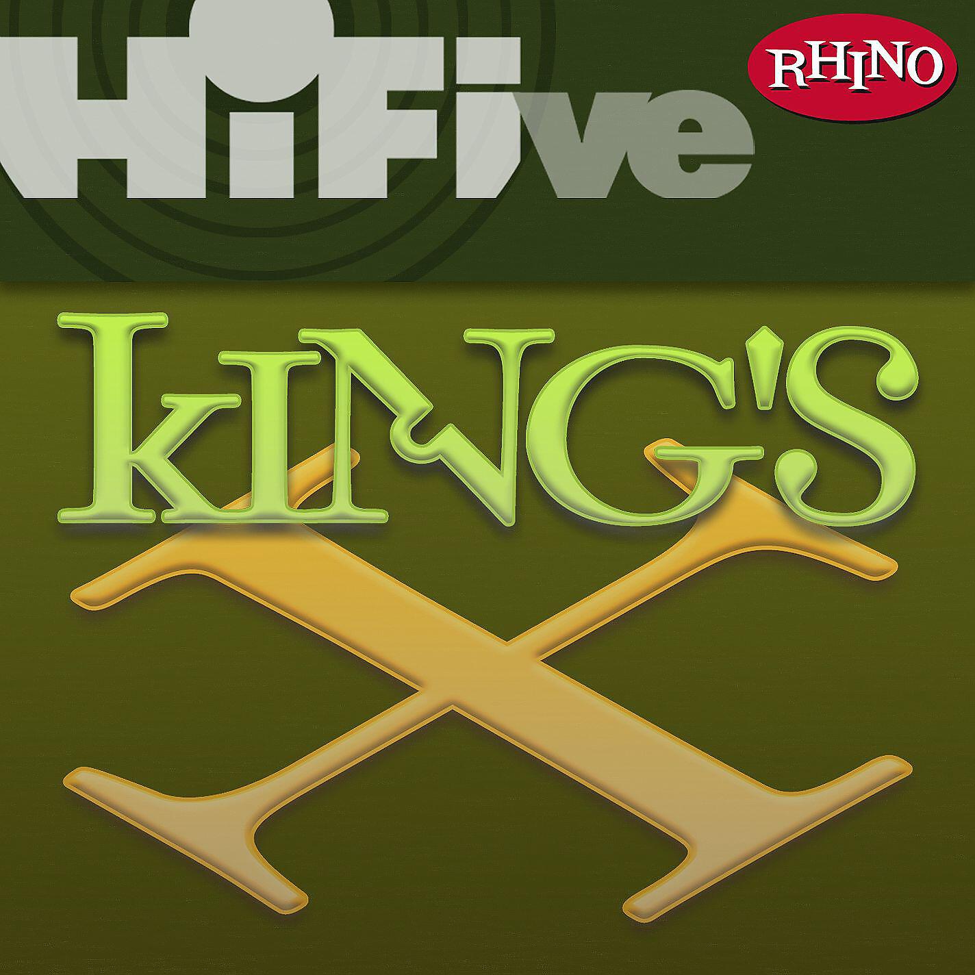 Постер альбома Rhino Hi-Five: King's X