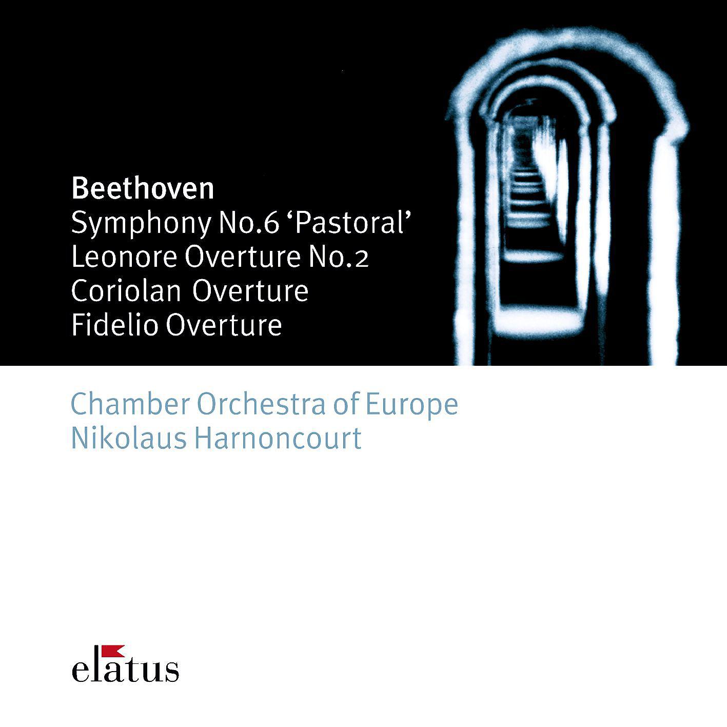 Постер альбома Beethoven : Symphony No.6, 'Pastoral' & Overtures - Elatus