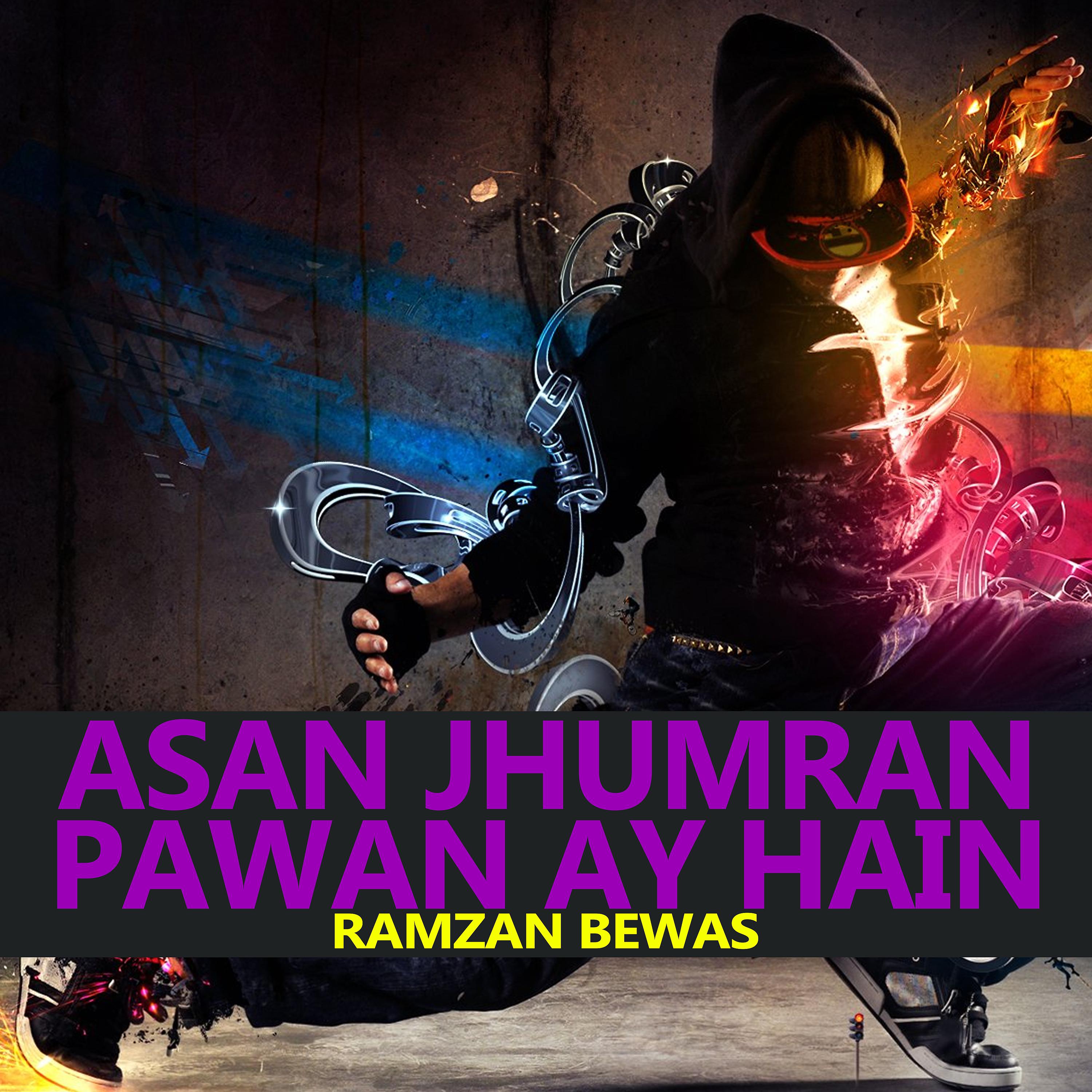 Ramzan Bewas - Asan Jhumran Pawan Ay Hain