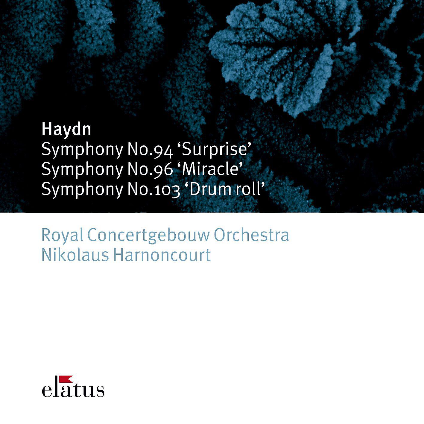 Постер альбома Haydn : Symphonies Nos 94, 96 & 103  -  Elatus