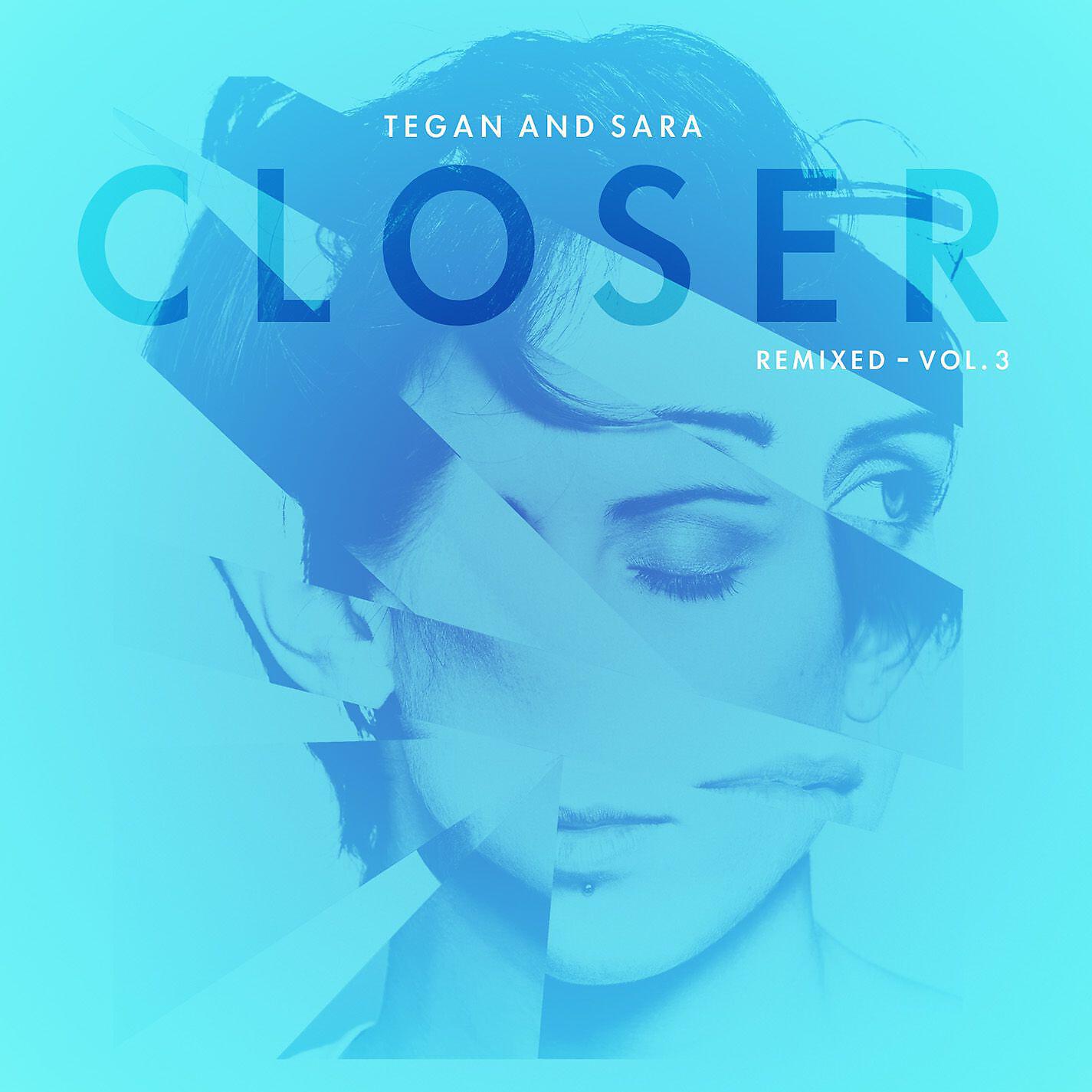 Tegan And Sara - Closer (Bee's Knees Remix)