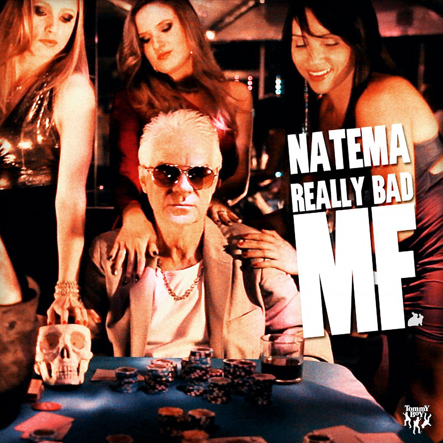 Natema - Really Bad MF (Club Mix)