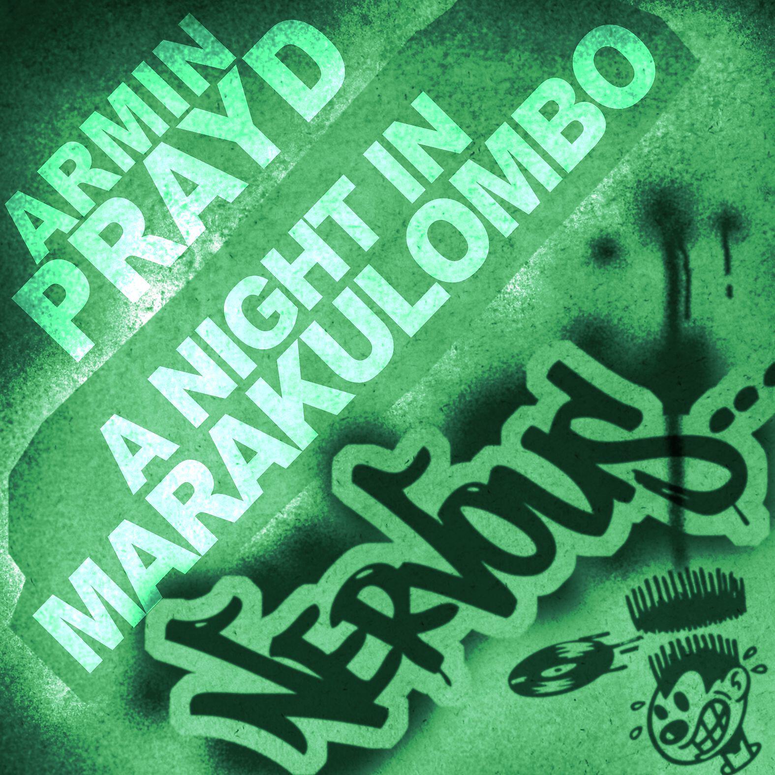 Armin Prayd - A Night In Marakulombo (Alec Troniq Remix)