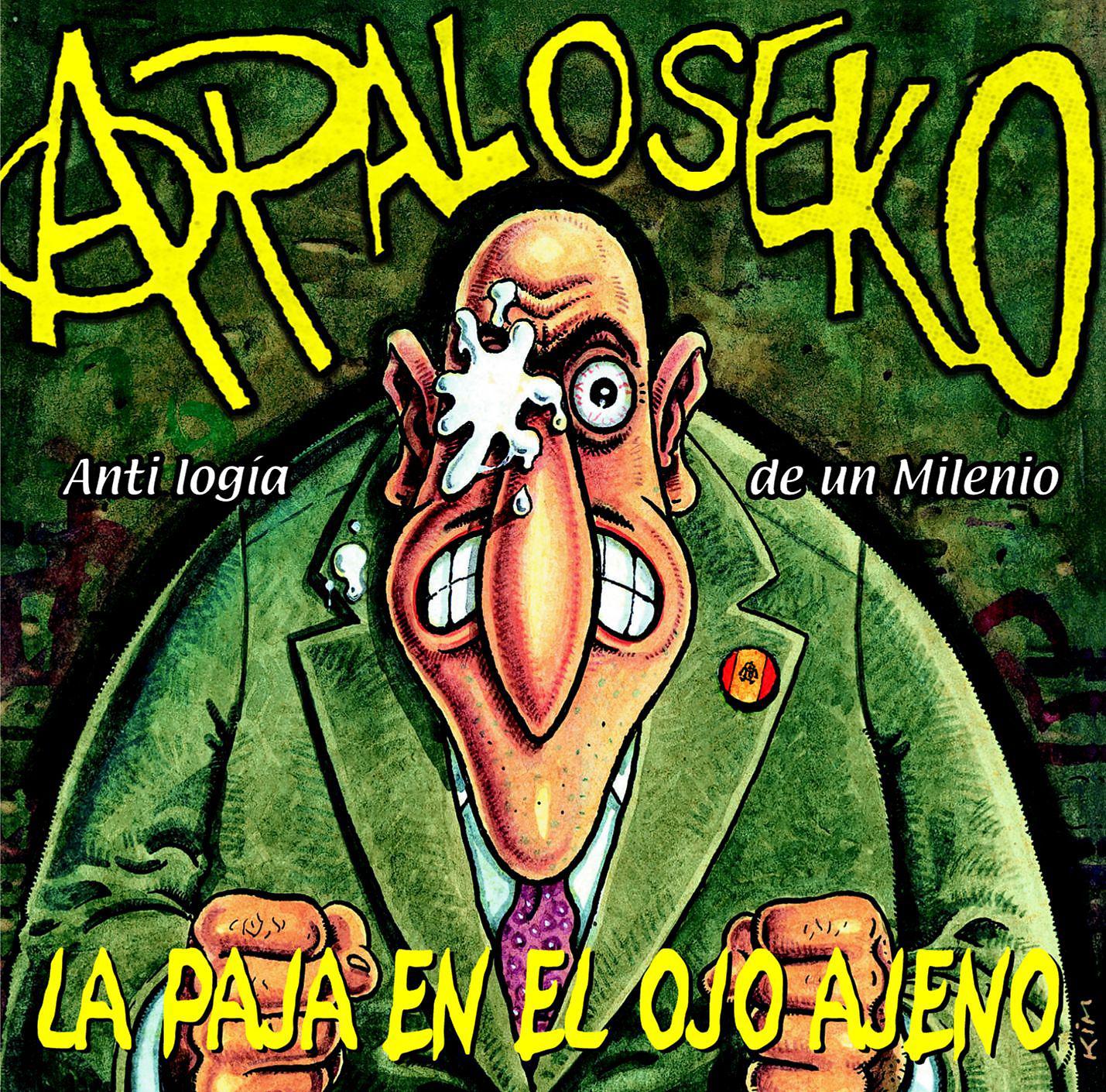 Постер альбома La paja en el ojo ajeno