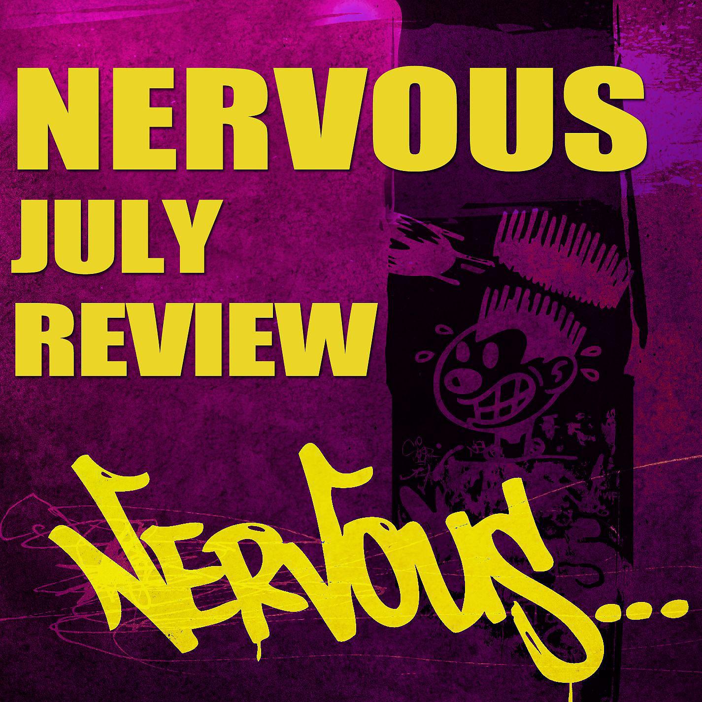 Постер альбома Nervous July Review