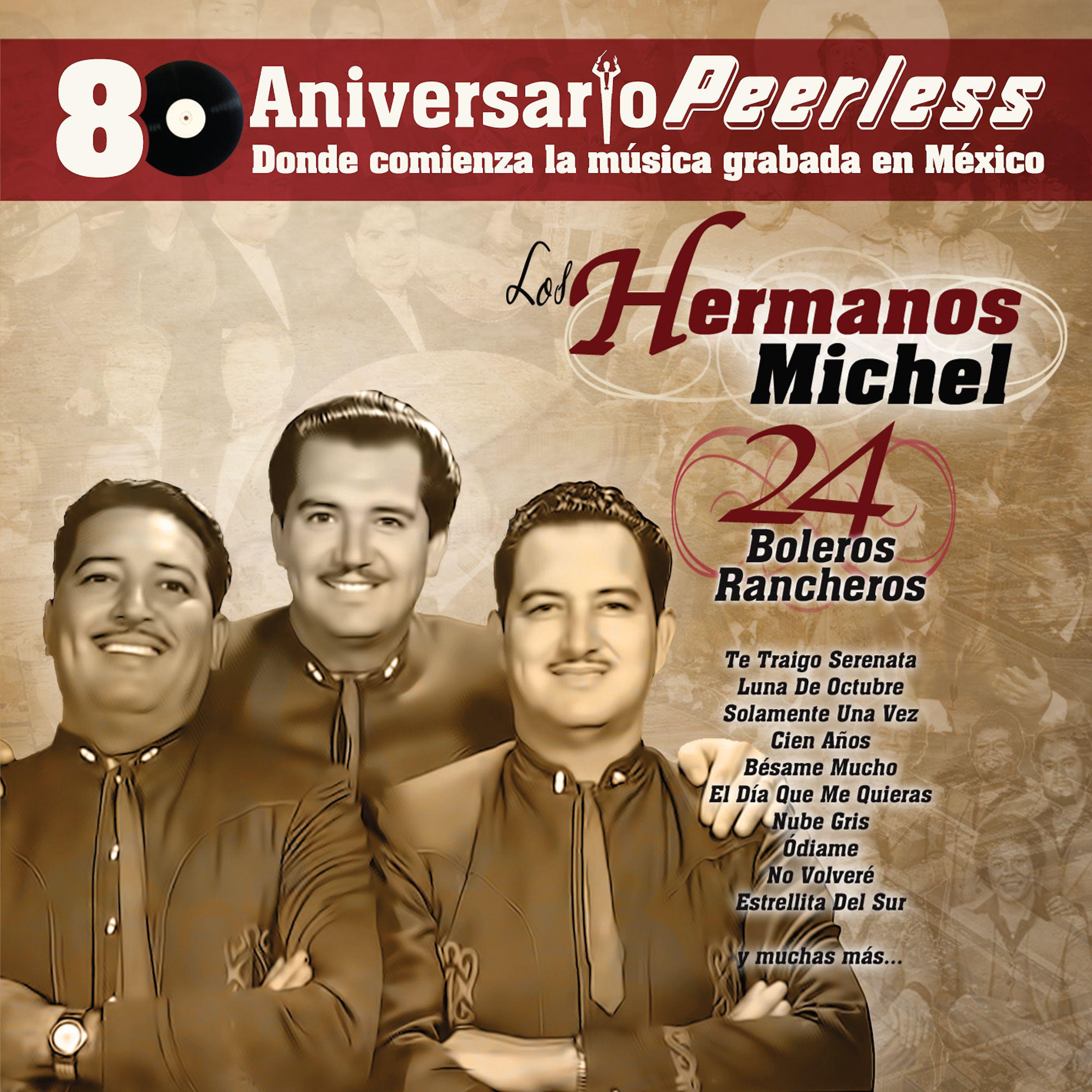 Постер альбома Peerless 80 Aniversario - 24 Boleros Rancheros