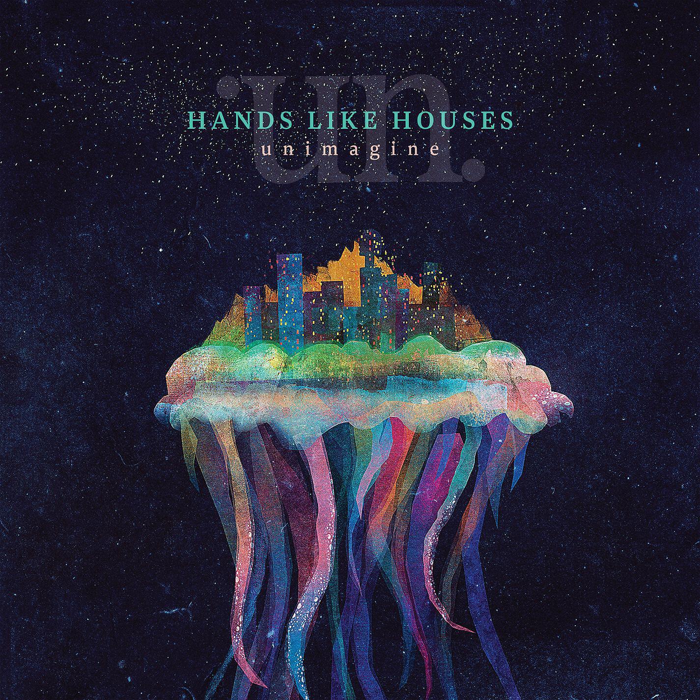 Hands Like Houses - Developments