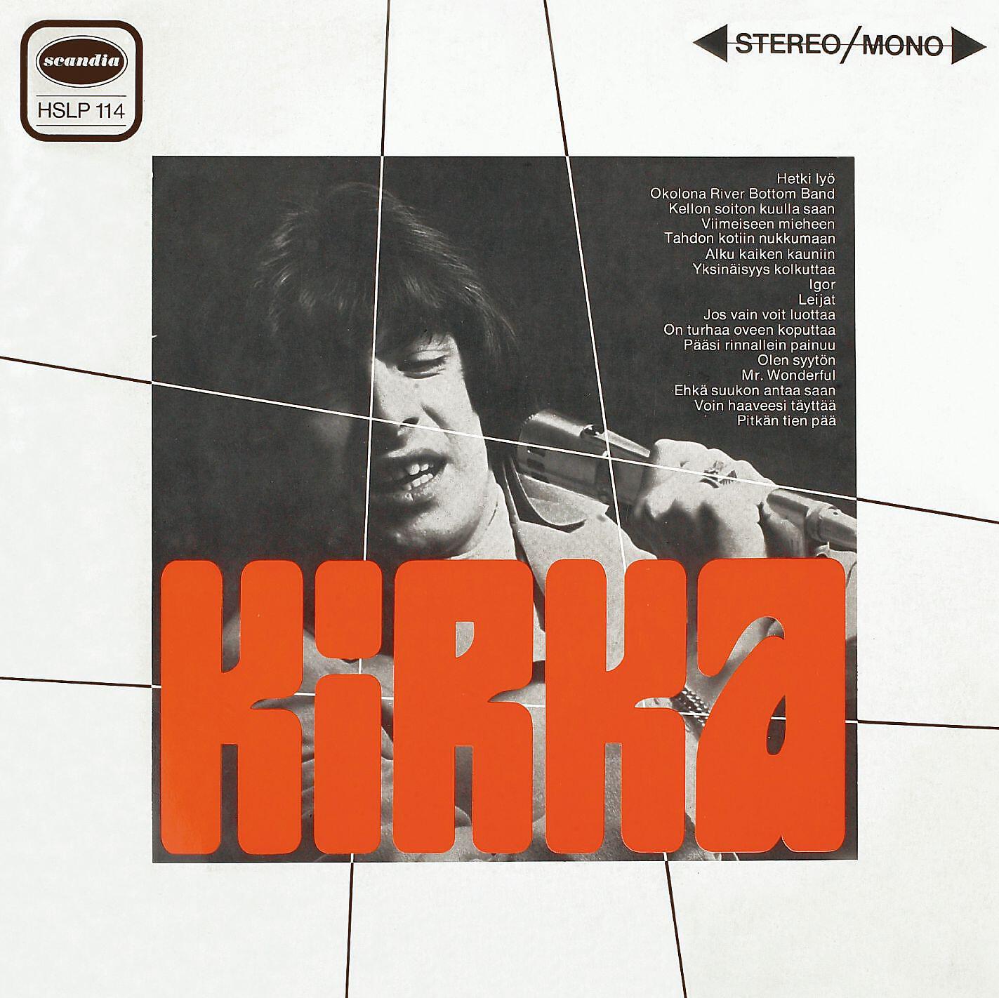 Kirka - Kellon soiton kuulla saan - No Help from Me