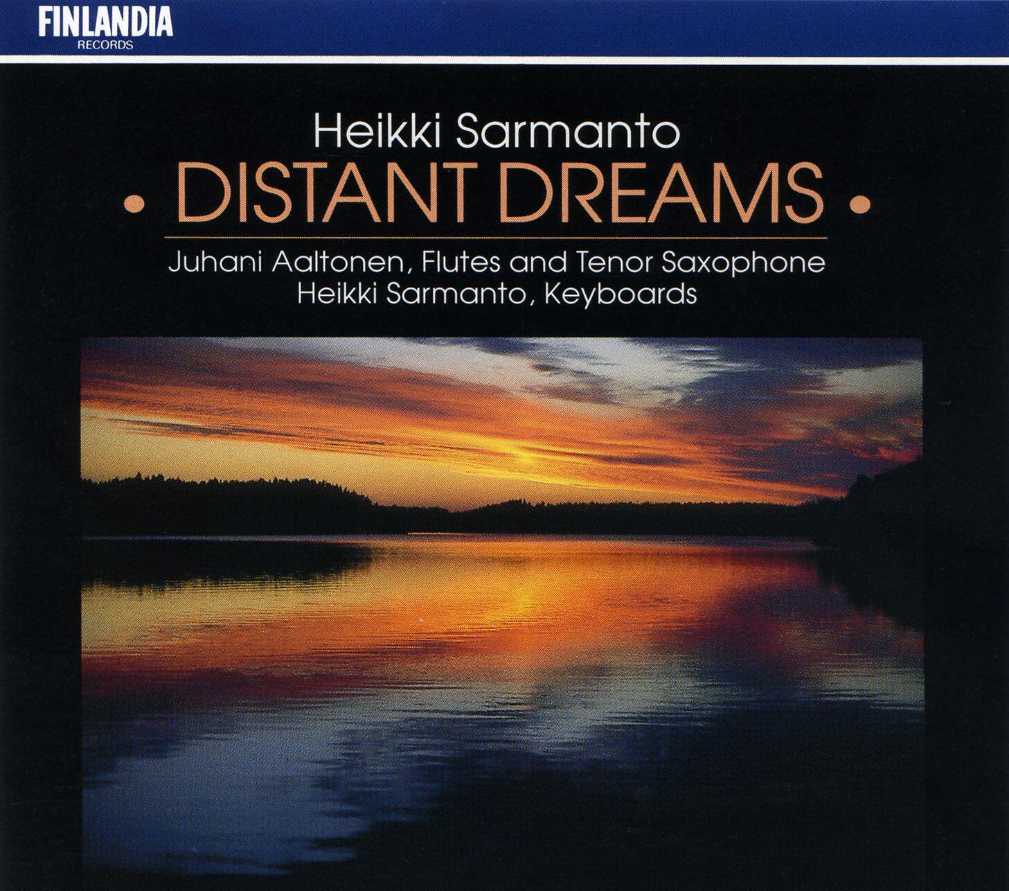 Juhani Aaltonen - Sarmanto: Distant Dreams: Way Down South