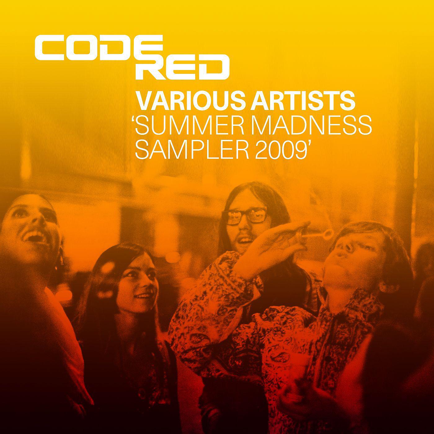 Постер альбома Code Red Summer Madness Sampler 09