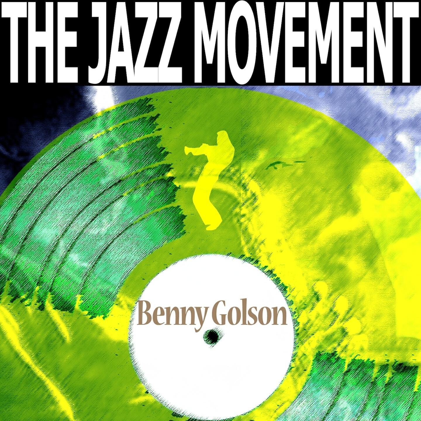 Benny Golson - The Stroller (Remastered)