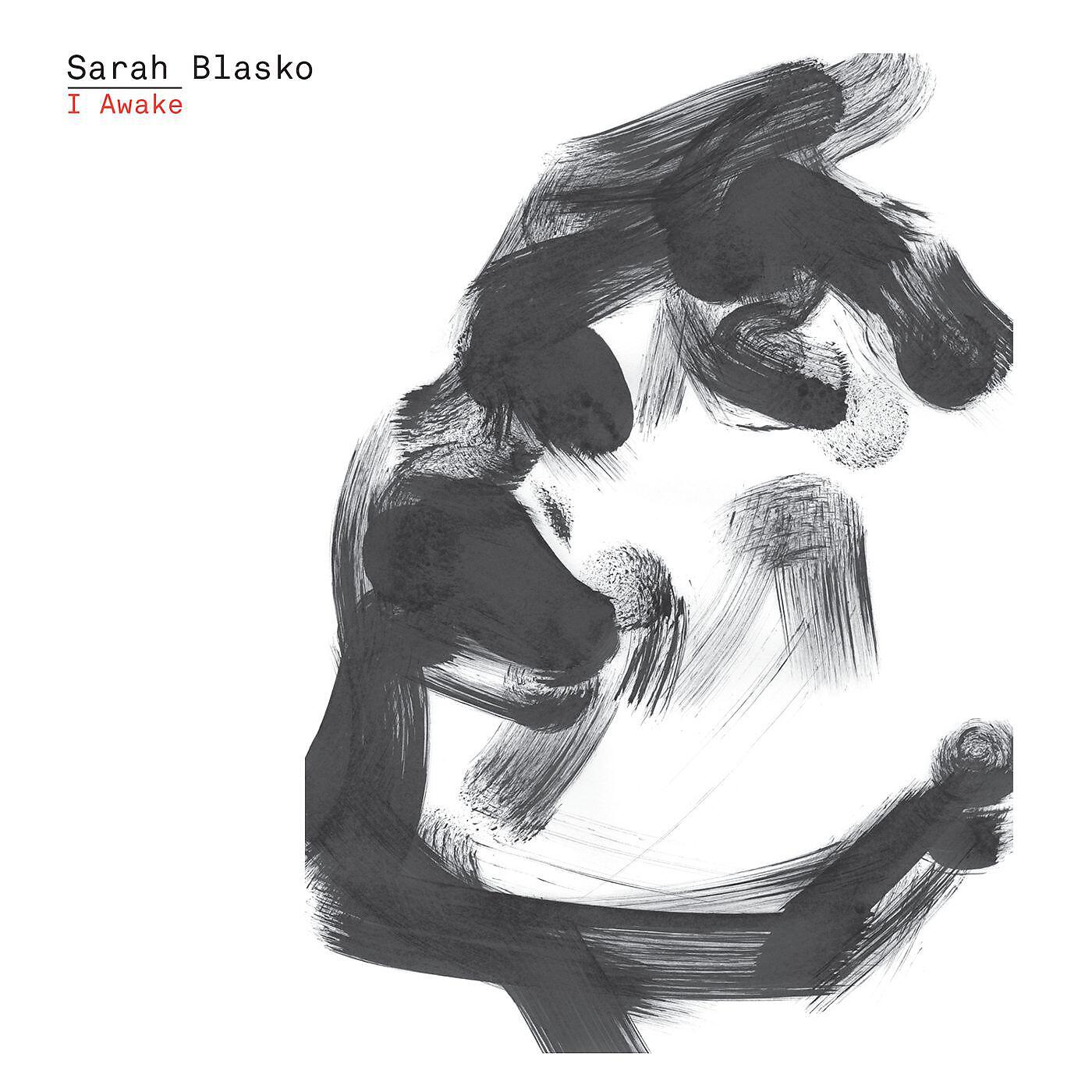 Sarah Blasko - I Awake